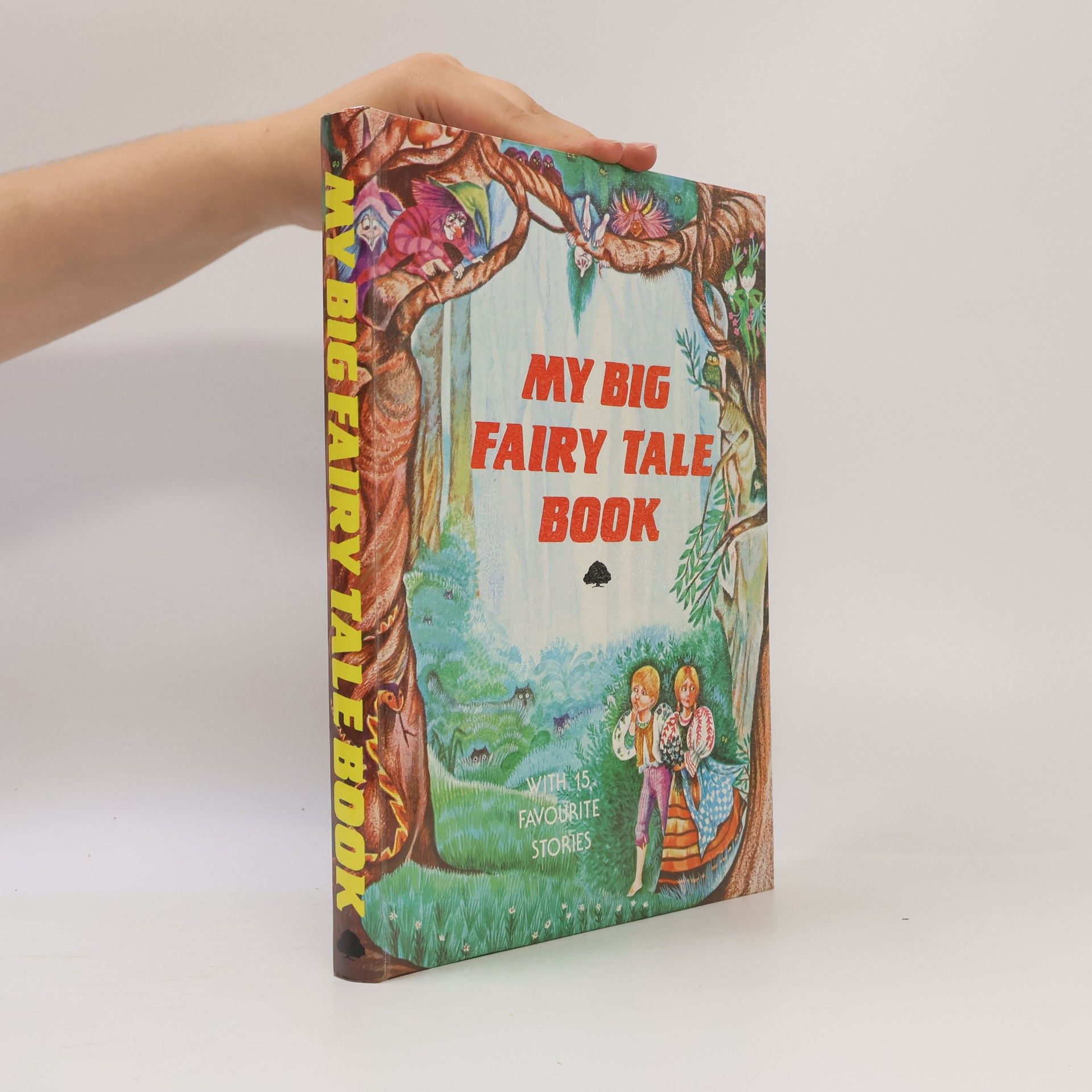 Kolektiv autorů My Big Fairy Tale Book