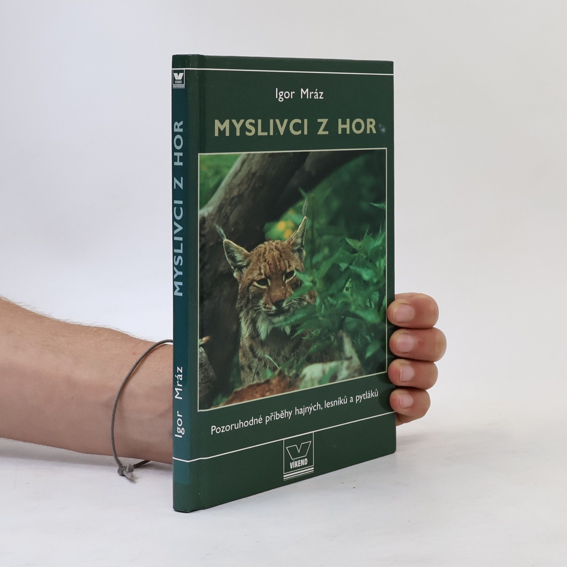 Igor Mráz Myslivci z hor