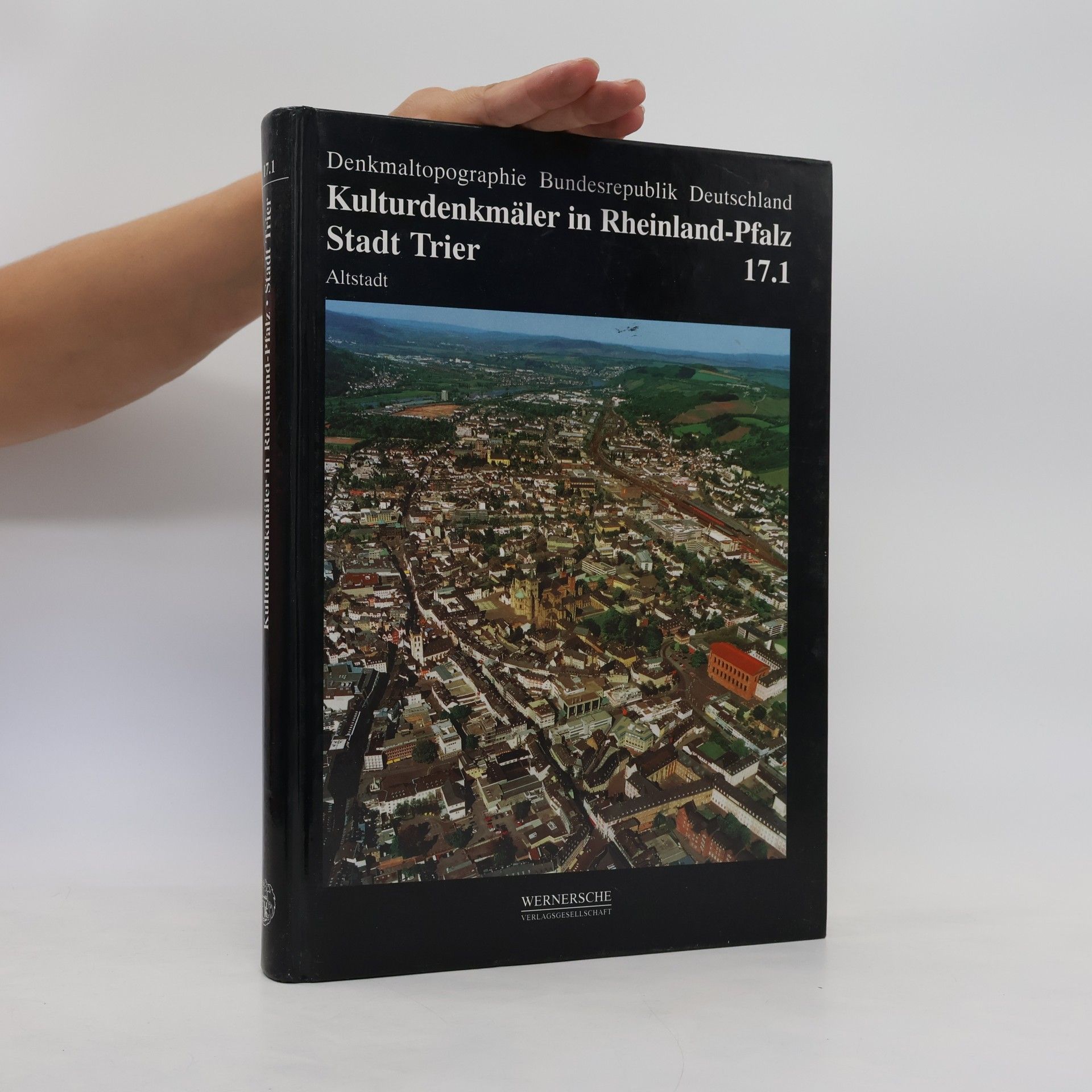 Landesamt für Denkmalpflege Rheinland-Pfalz Denkmaltopographie Bundesrepublik Deutschland - 17.1: Kulturdenkmäler in Rheinland-Pfalz