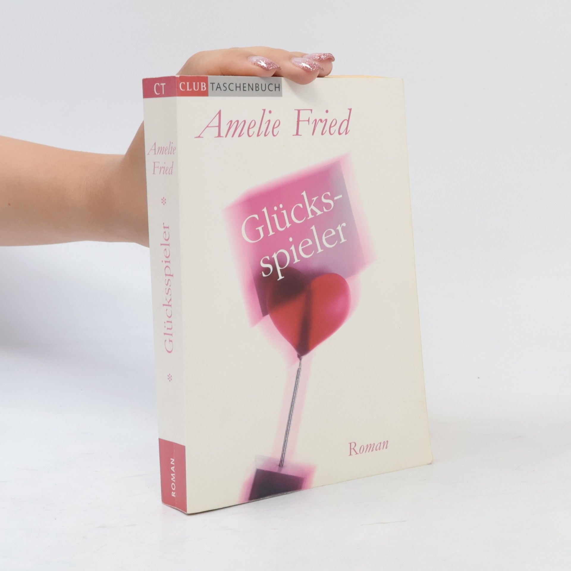 Amelie Fried Glücksspieler