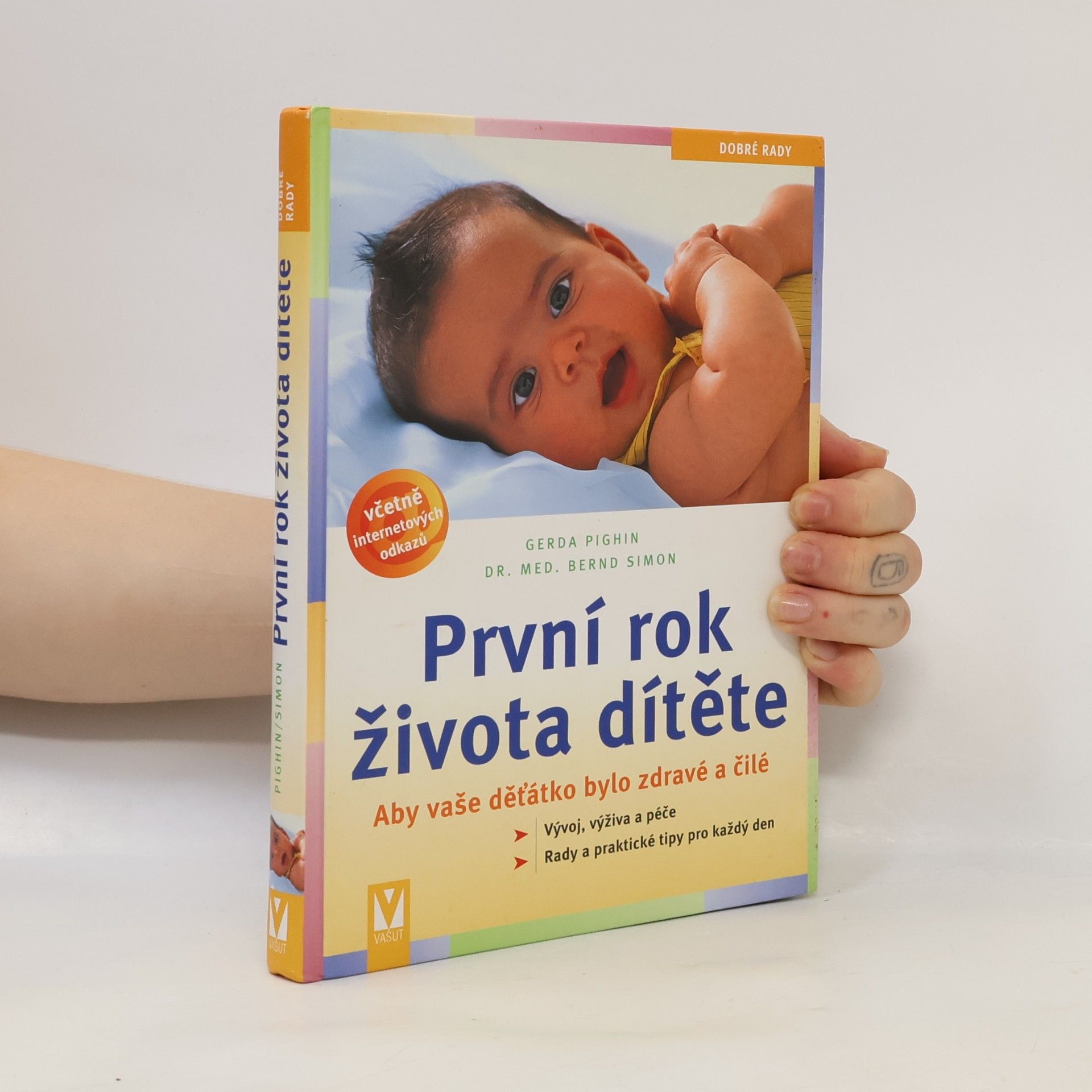 Gerda Pighin První rok života dítěte