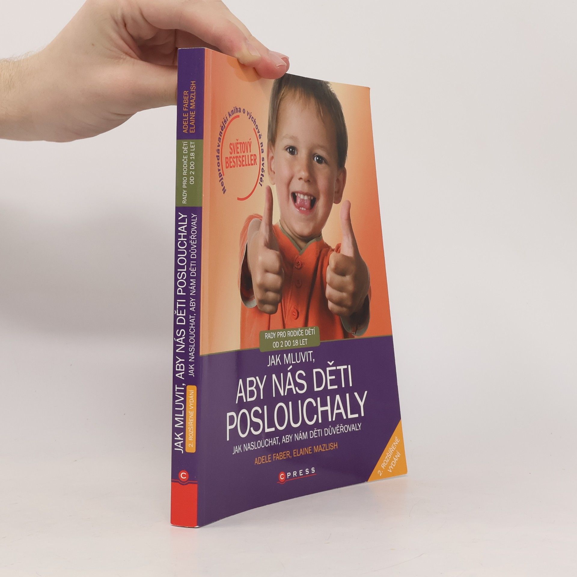 Adele Faber Jak mluvit, aby nás děti poslouchaly, jak naslouchat, aby nám děti důvěřovaly
