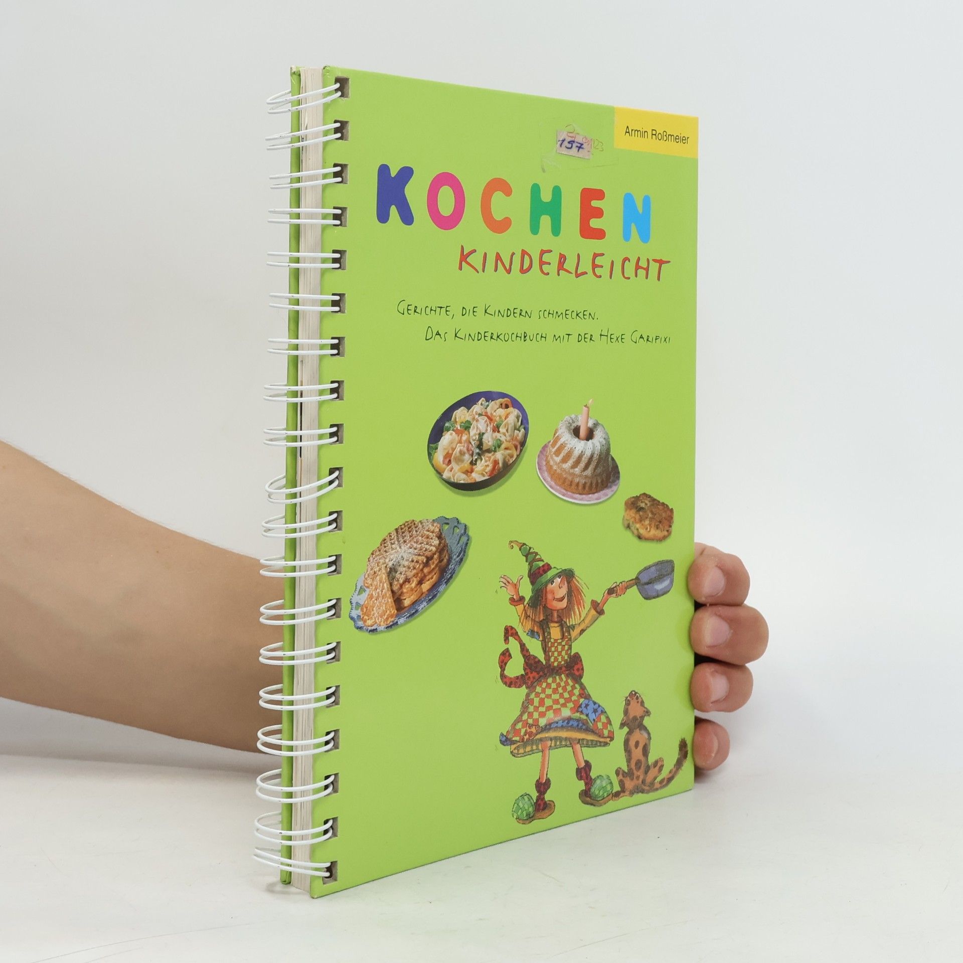 Armin Roßmeier Kochen. Kinderleicht