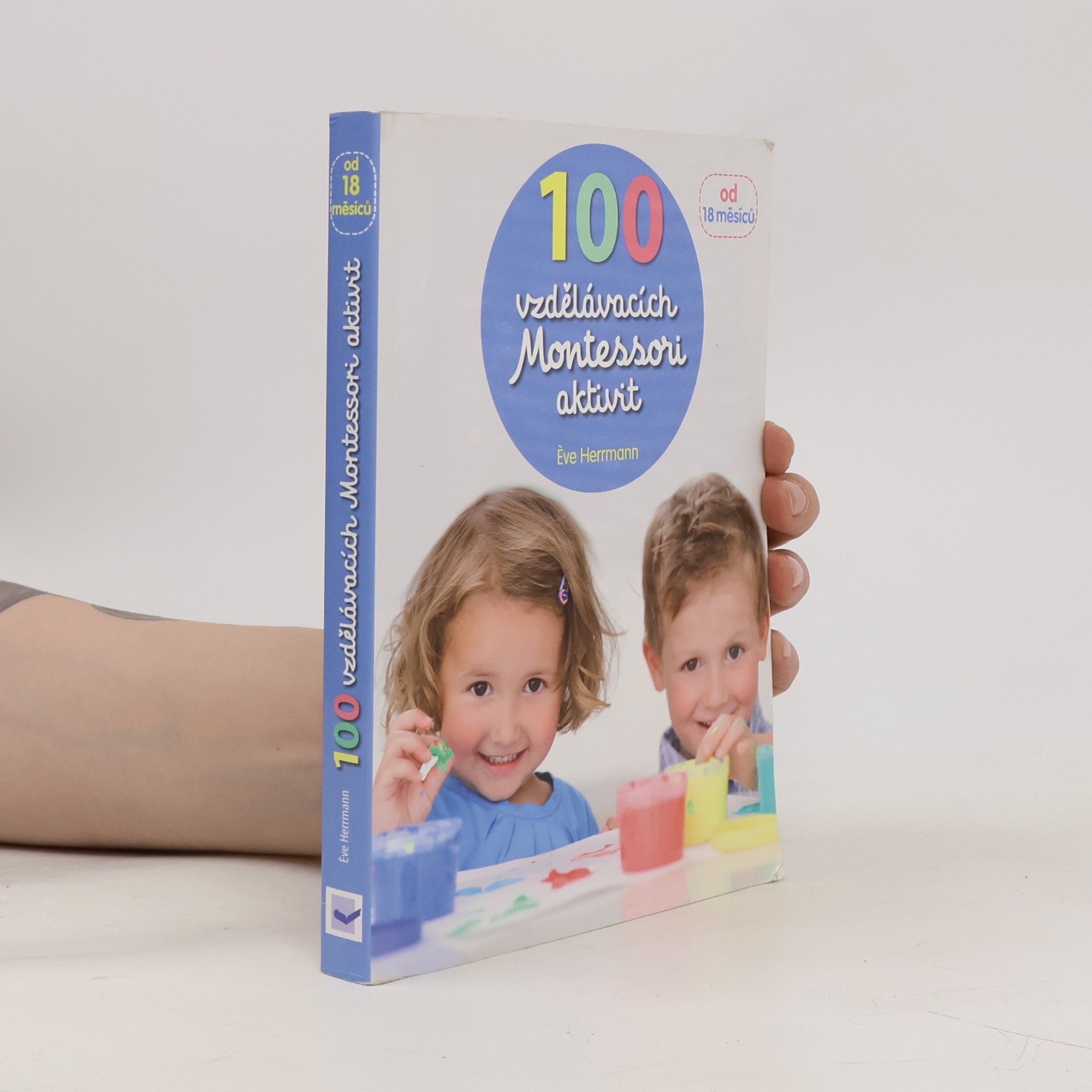 Ève Herrmann 100 vzdělávacích Montessori aktivit