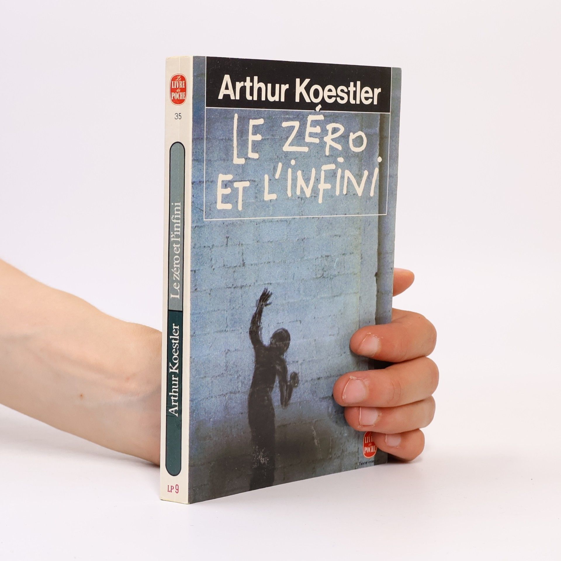 Le Livre de Poche - 35: Le Zéro et l'Infini