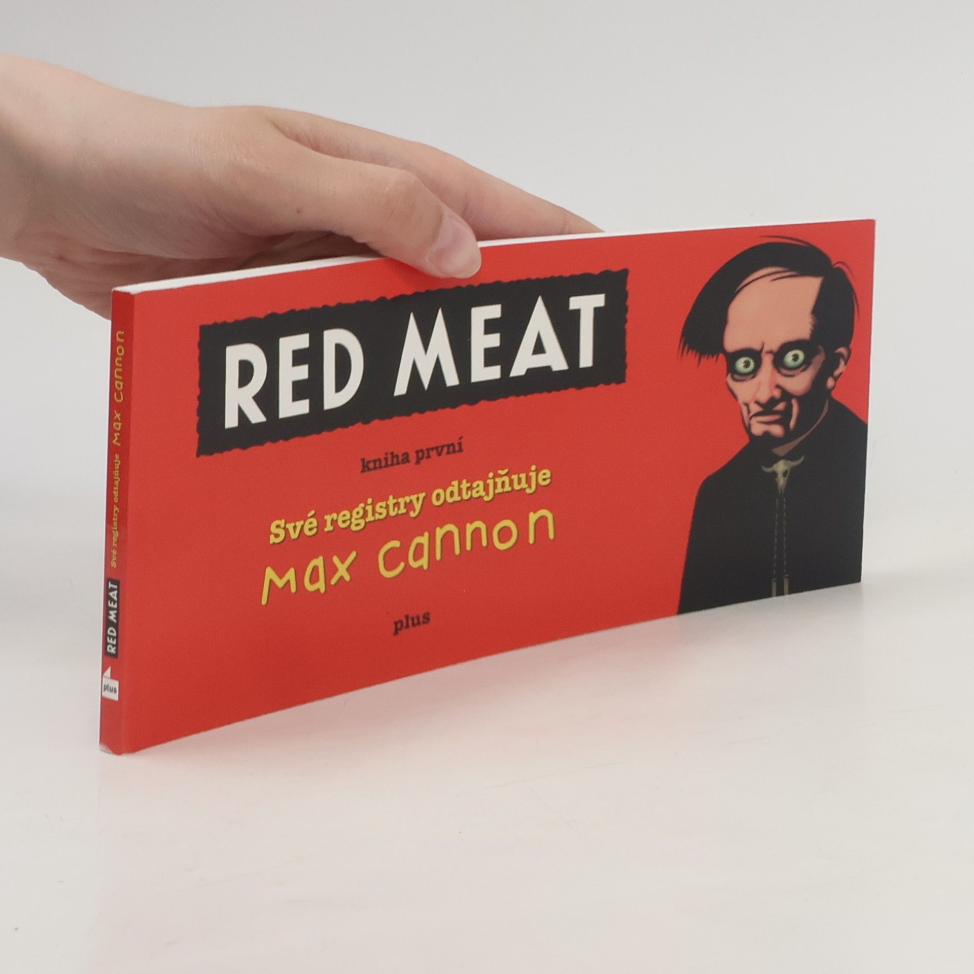Max Cannon Red Meat (kniha první). Své registry odtajňuje Max Cannon