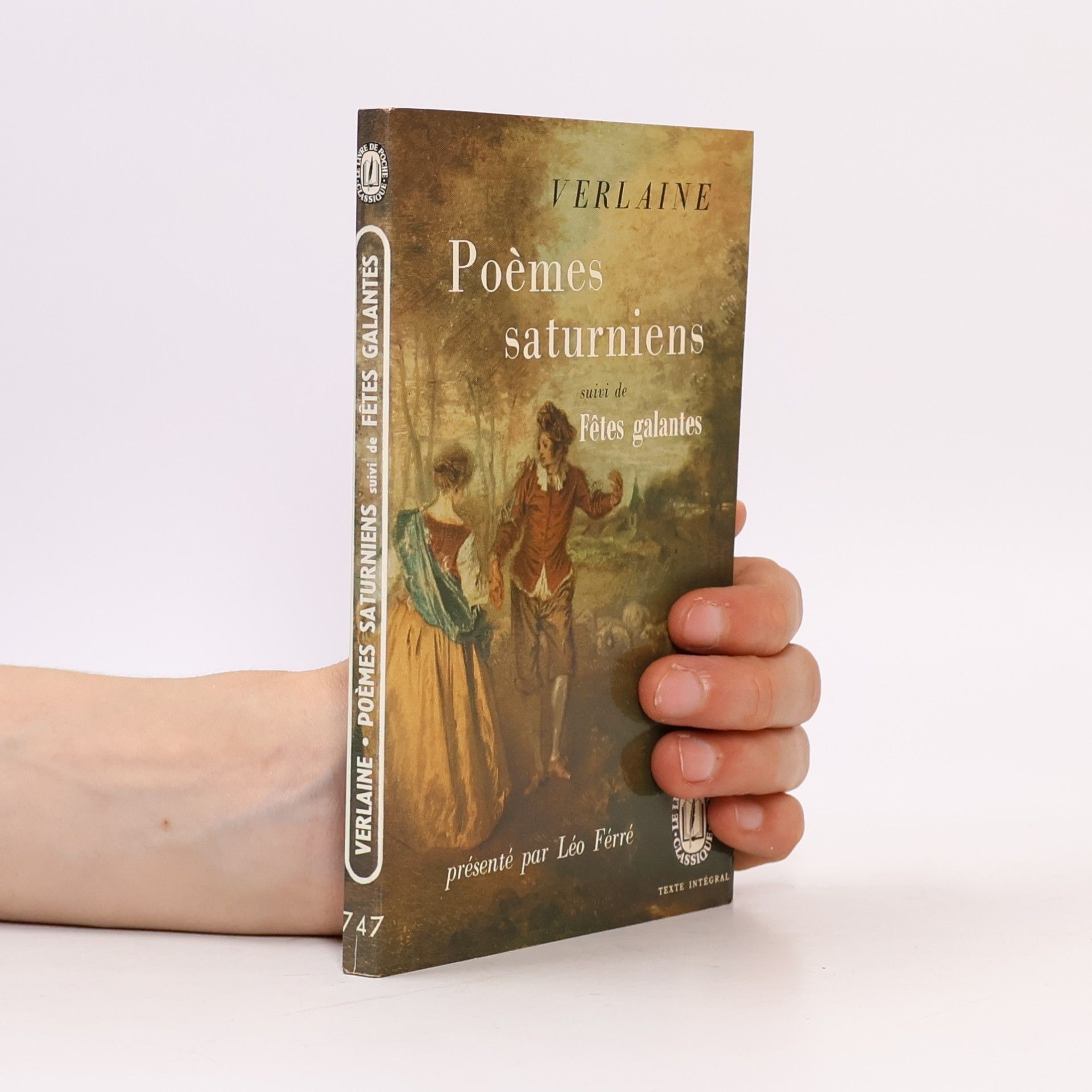 Paul Verlaine Poemes saturniens : suivi de Fetes galantes
