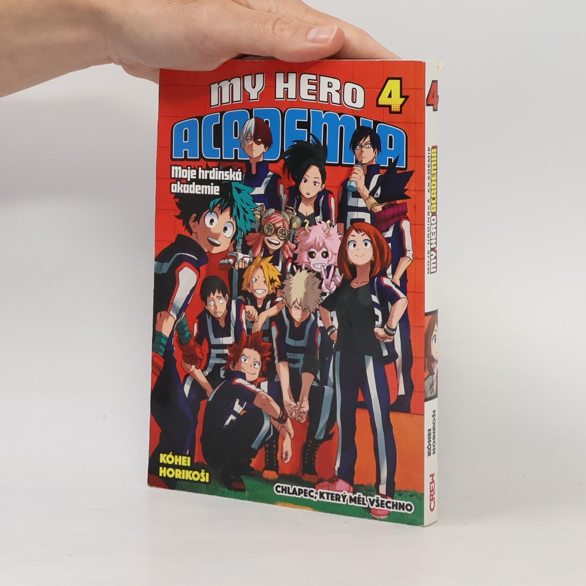 Kōhei Horikoshi My Hero Academia 4. Chlapec, který měl všechno.
