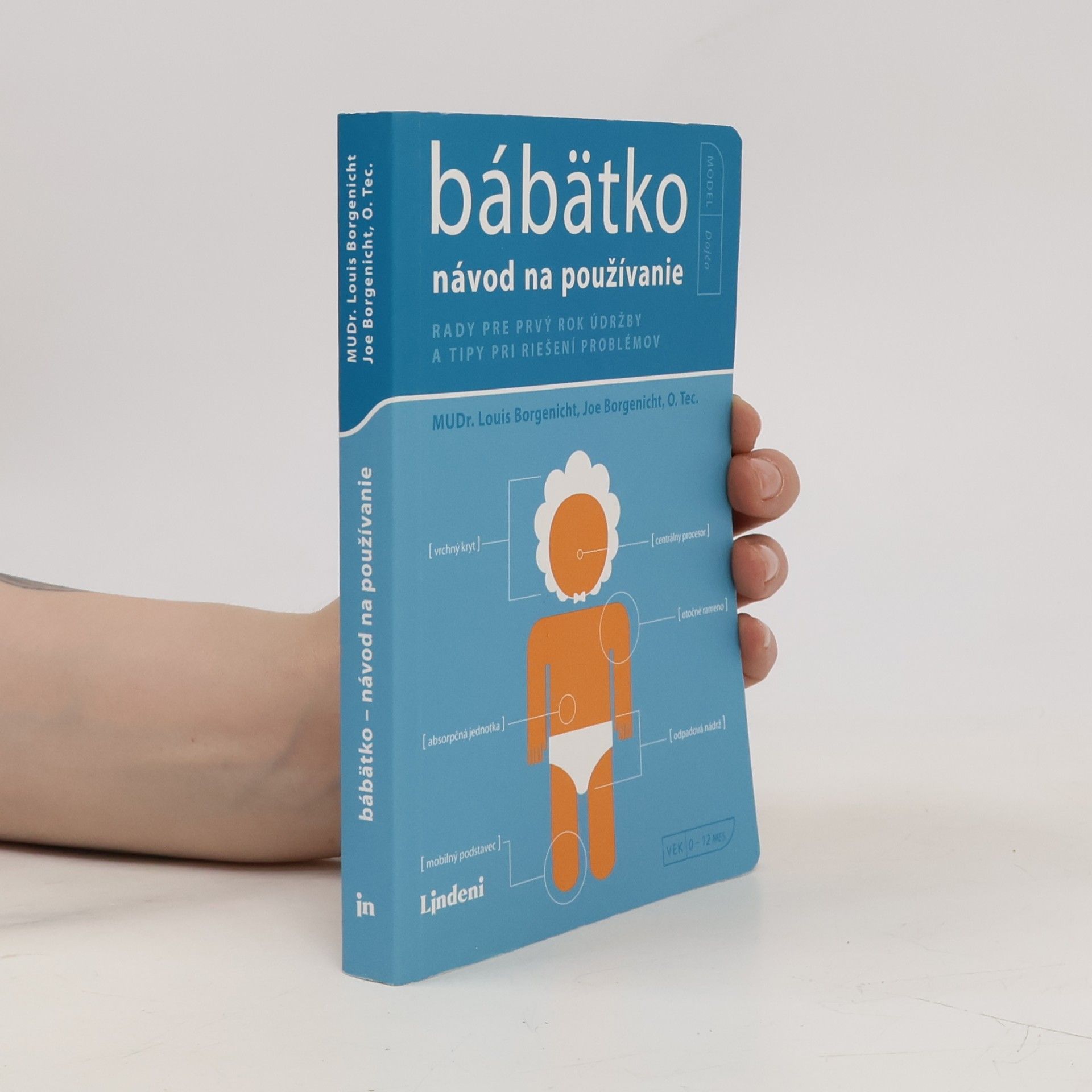 Louis Borgenicht Bábätko: Návod na používanie