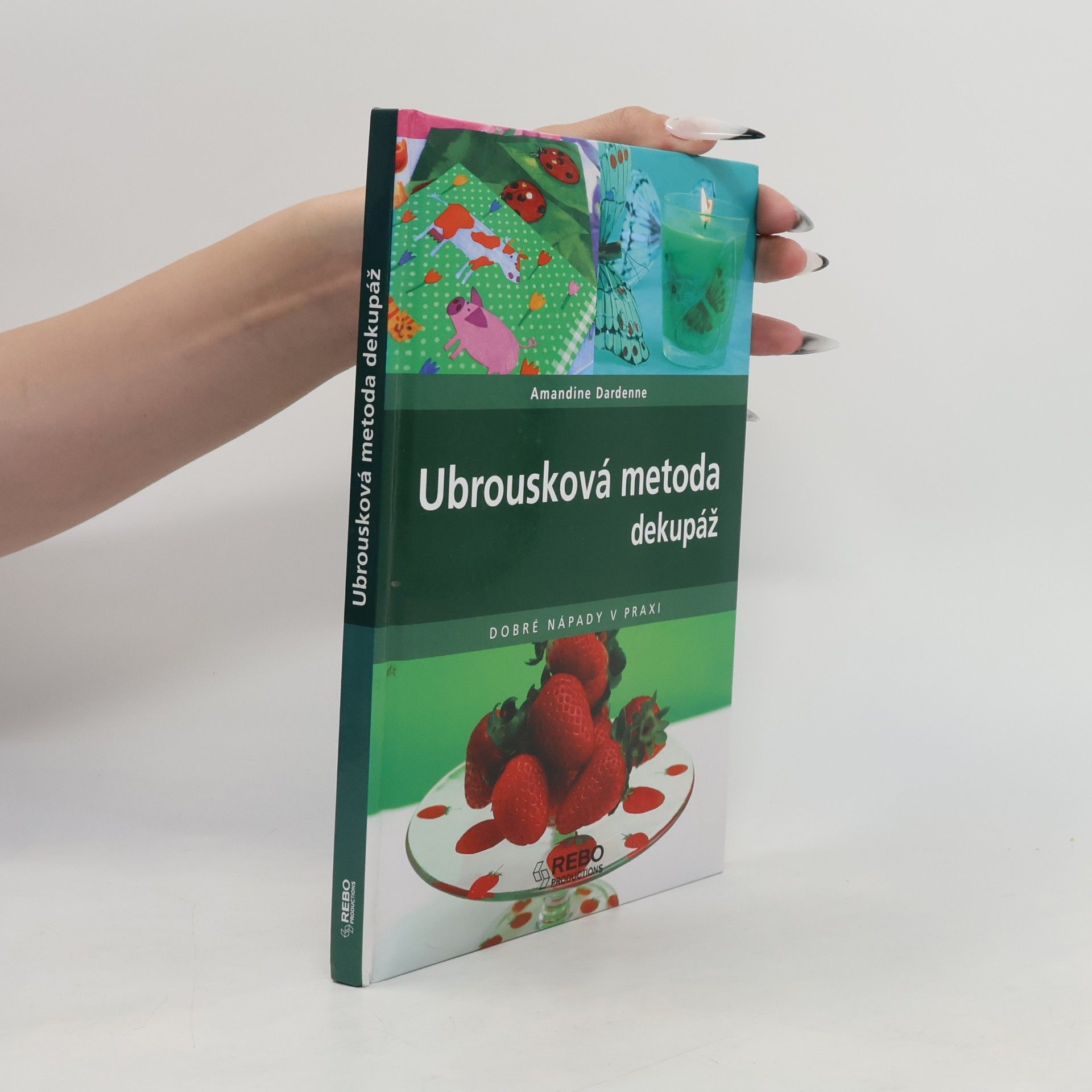 Amandine Dardenne Ubrousková metoda: Dekupáž