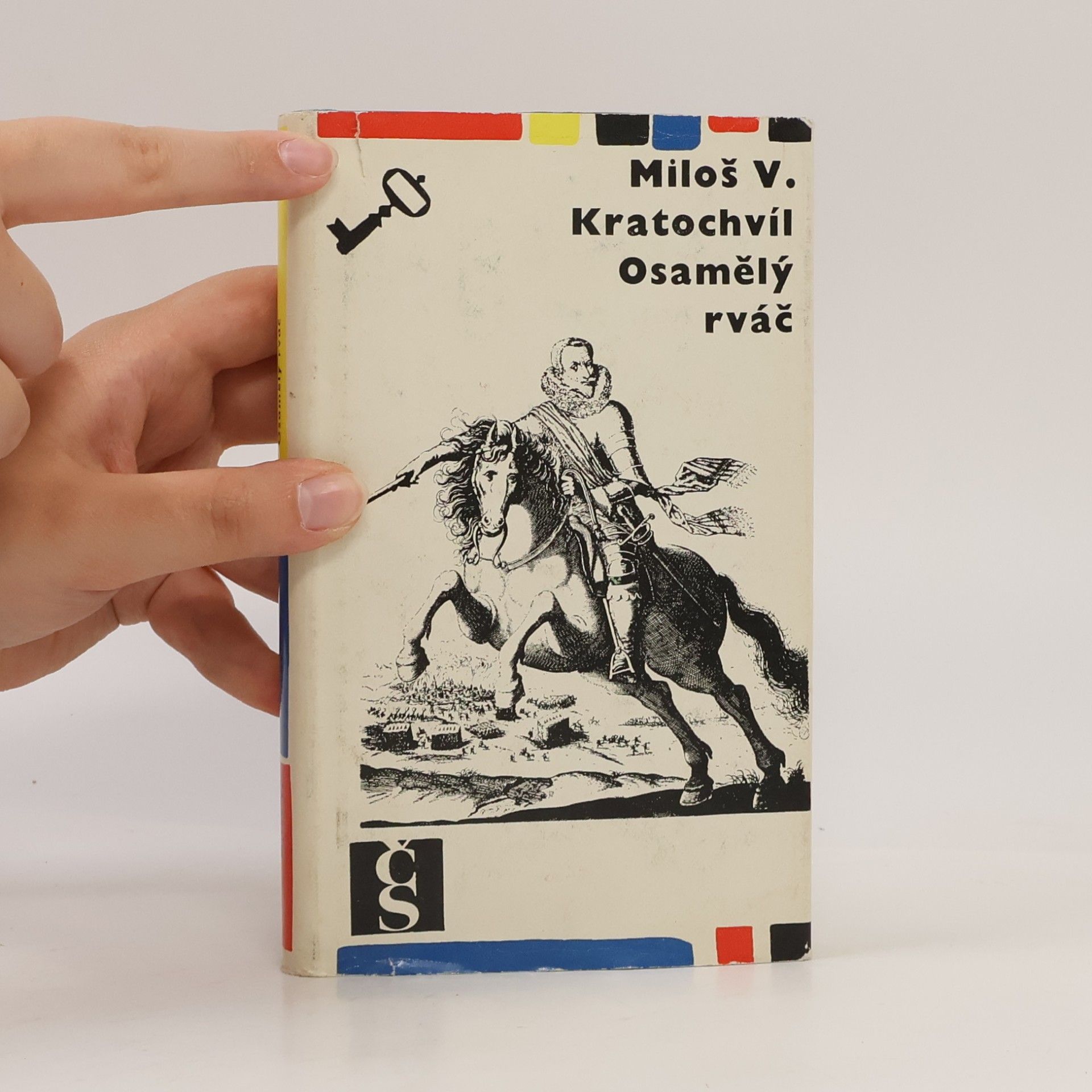 Miloš Václav Kratochvíl Osamělý rváč