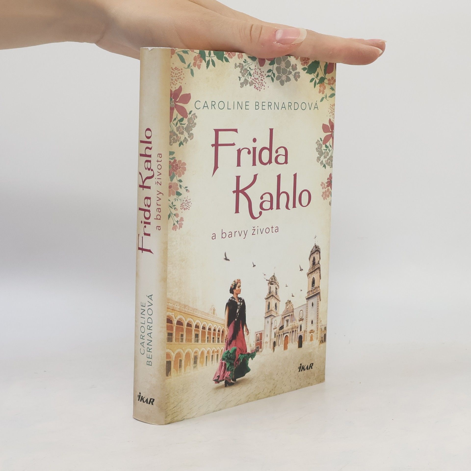 Caroline Bernard Frida Kahlo a barvy života