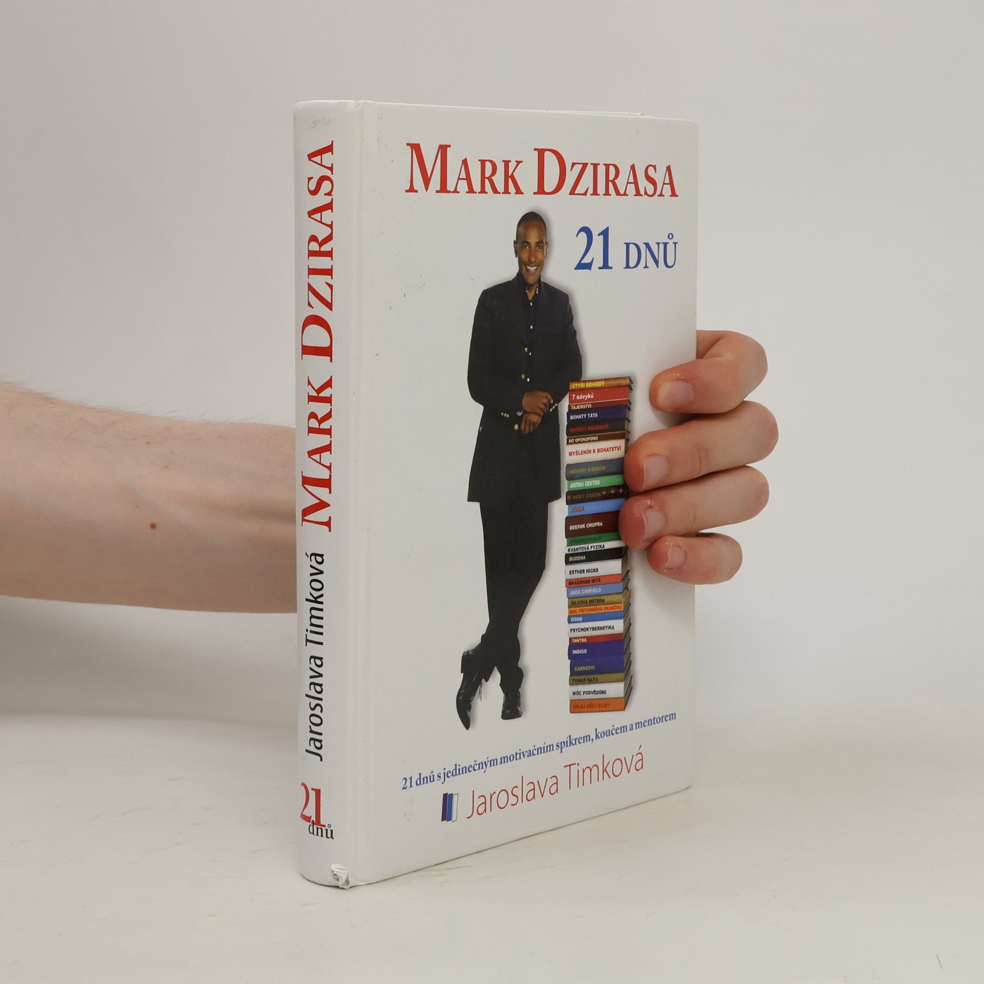 Jaroslava Timková Mark Dzirasa : 21 dnů