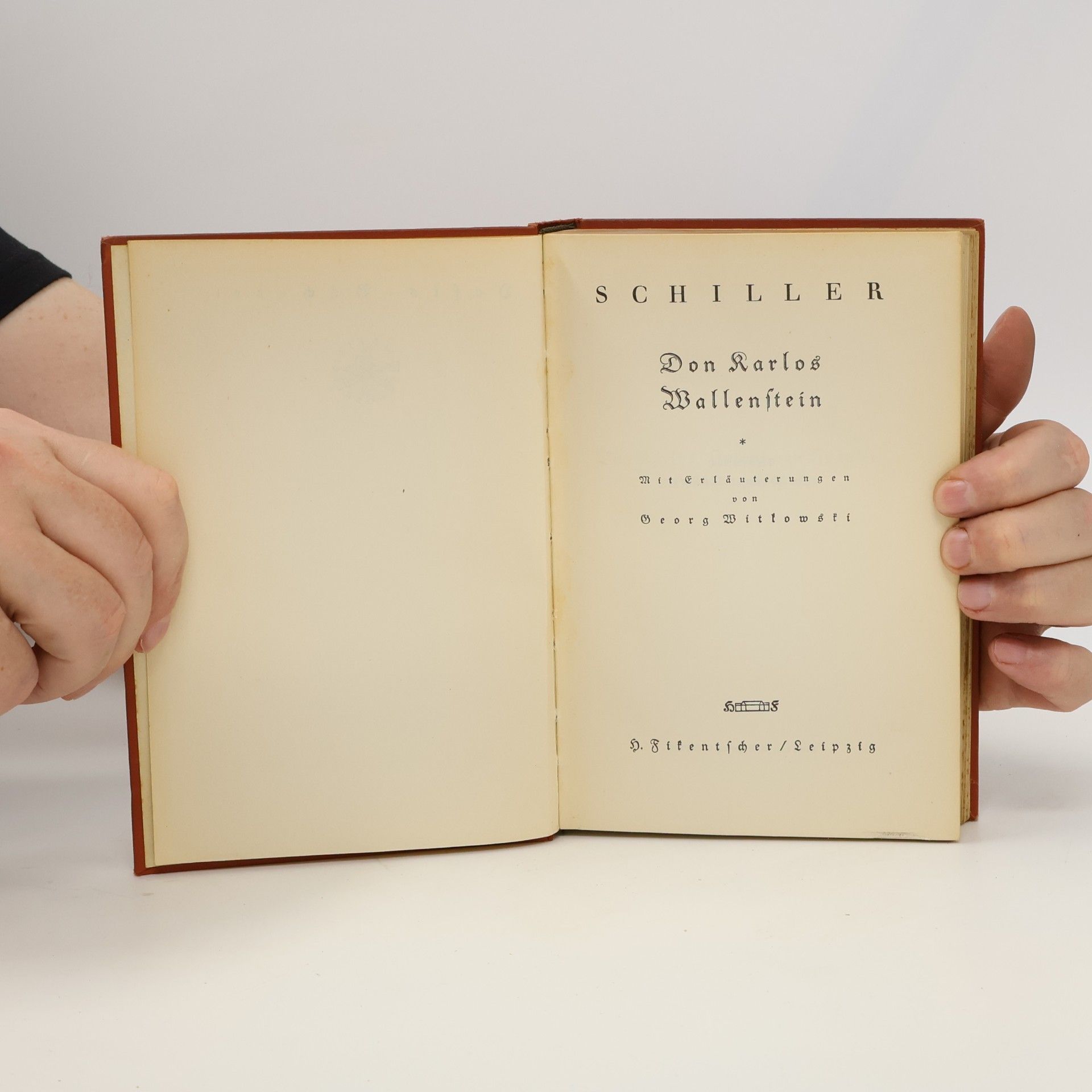 Friedrich Schiller Don Karlos. Wallenstein