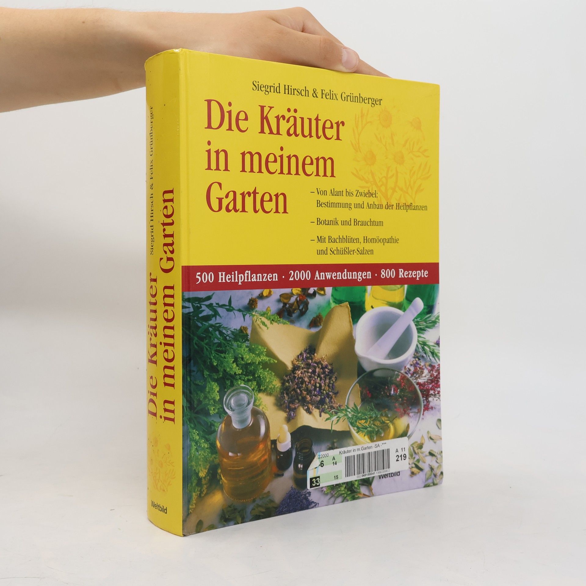 Siegrid Hirsch Die Kräuter in meinem Garten