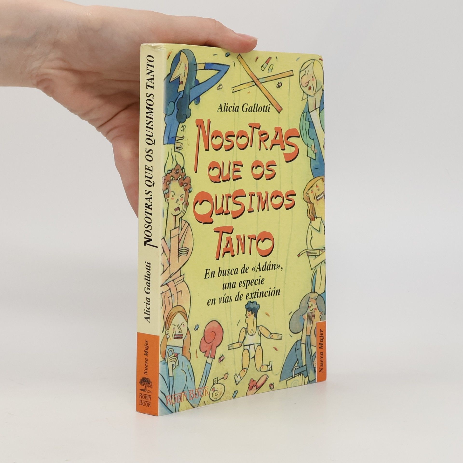 Nueva Mujer: Nosotras que os quisimos tanto