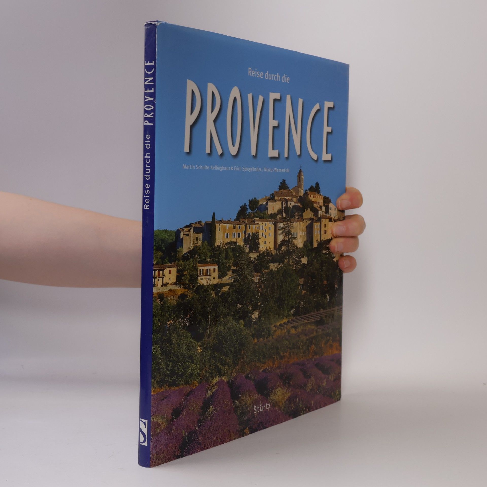 Martin Schulte Kellinghaus Reise durch die Provence