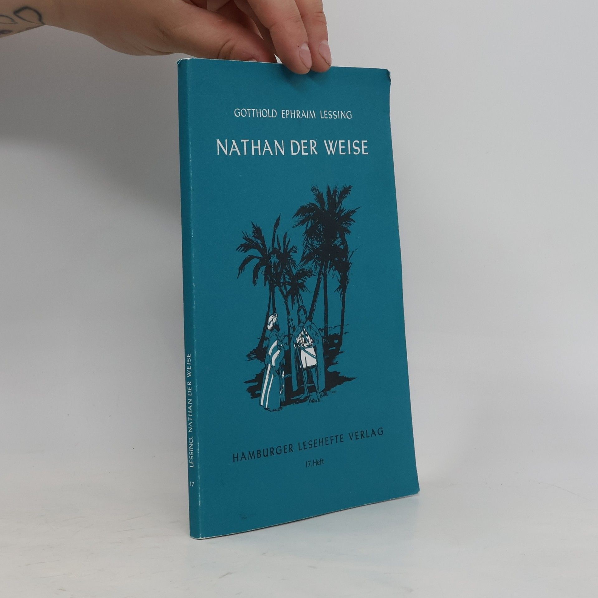Gotthold Ephraim Lessing Nathan der Weise