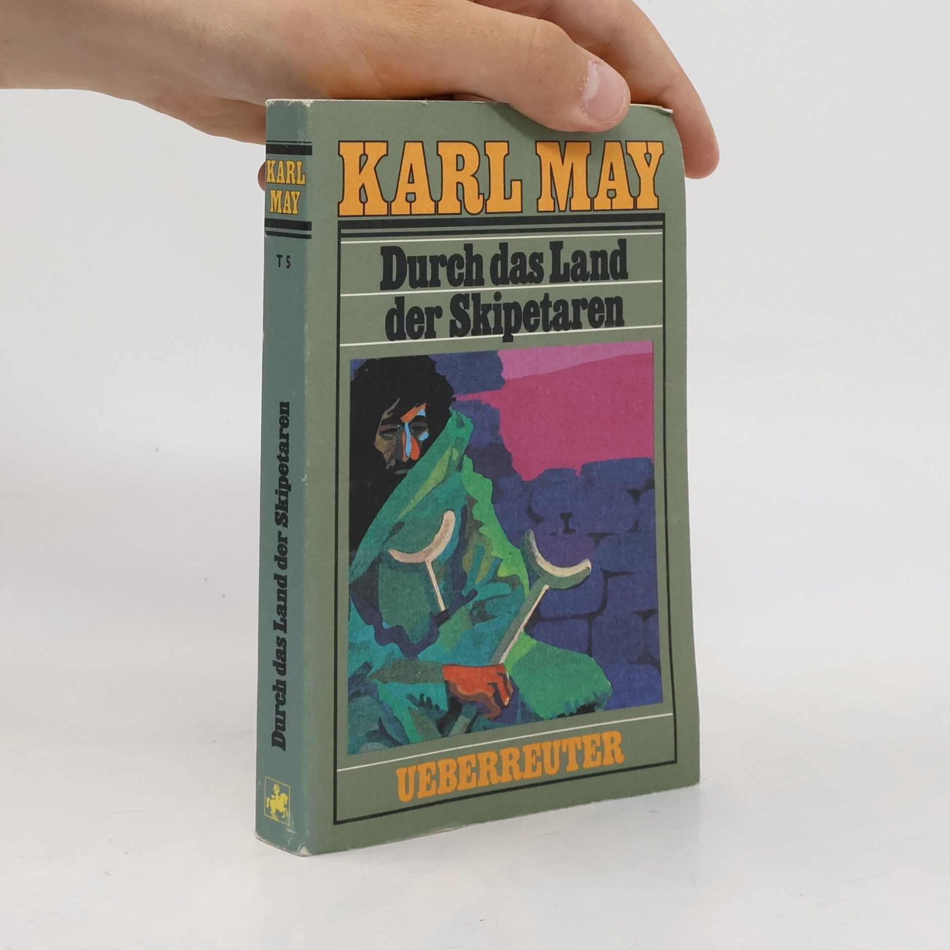 Karl May Durch das Land der Skipetaren