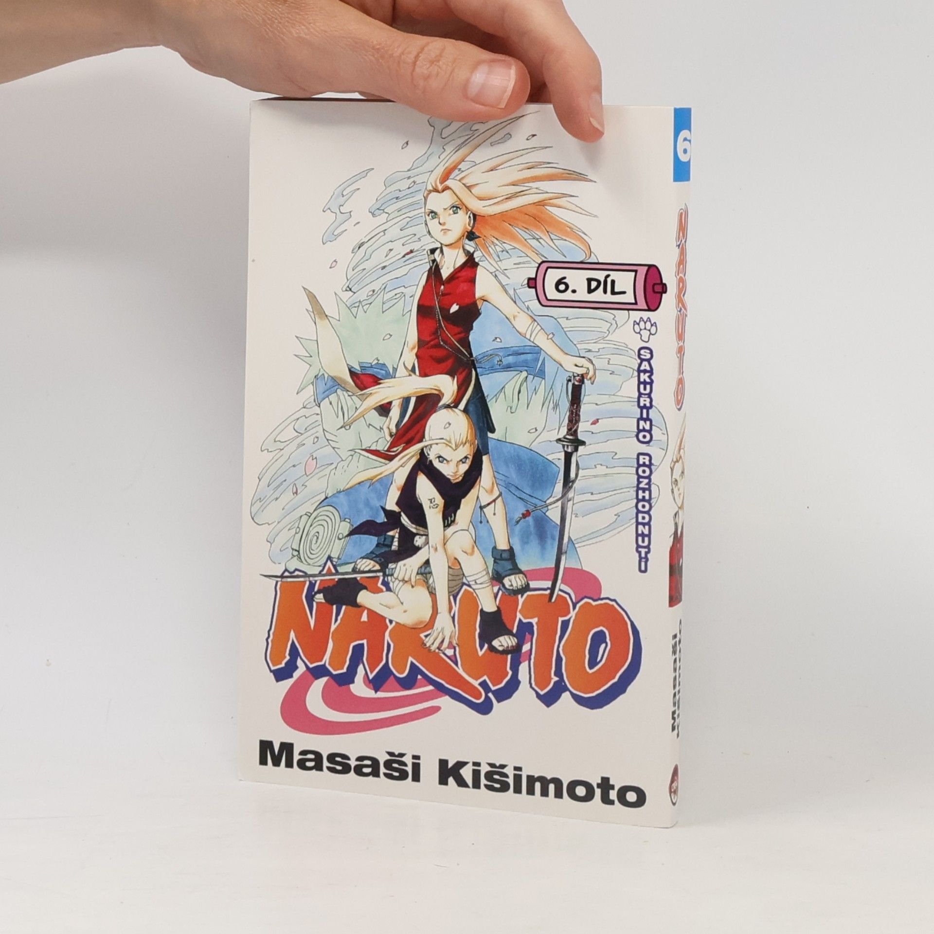 Masashi Kishimoto Naruto. 6. díl, Sakuřino rozhodnutí