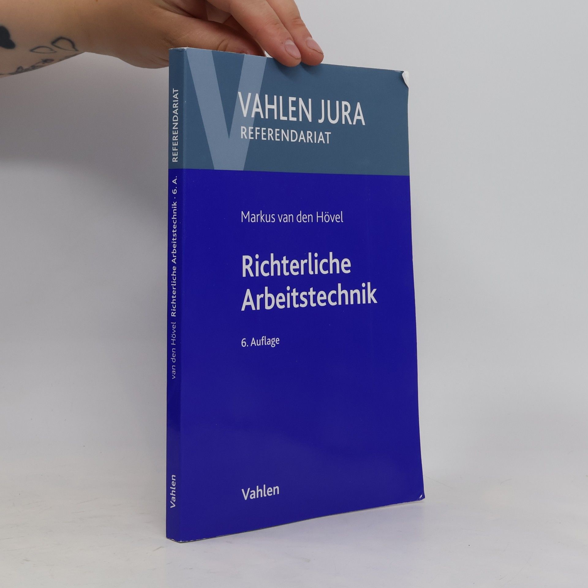 Markus van den Hövel Richterliche Arbeitstechnik