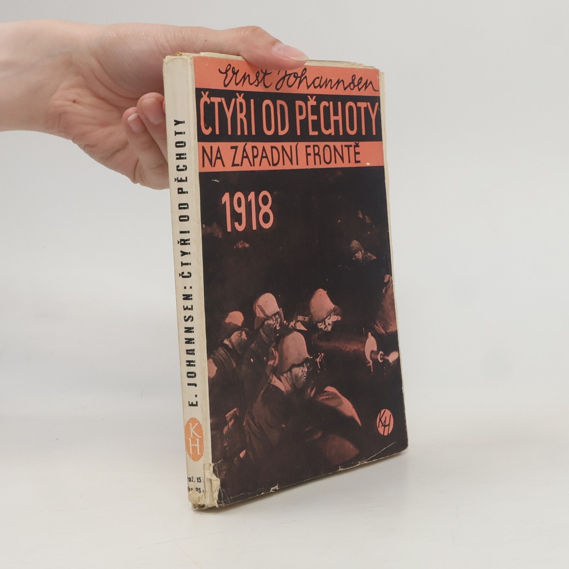 Collectif d'auteurs Čtyři od pěchoty na západní frontě 1918