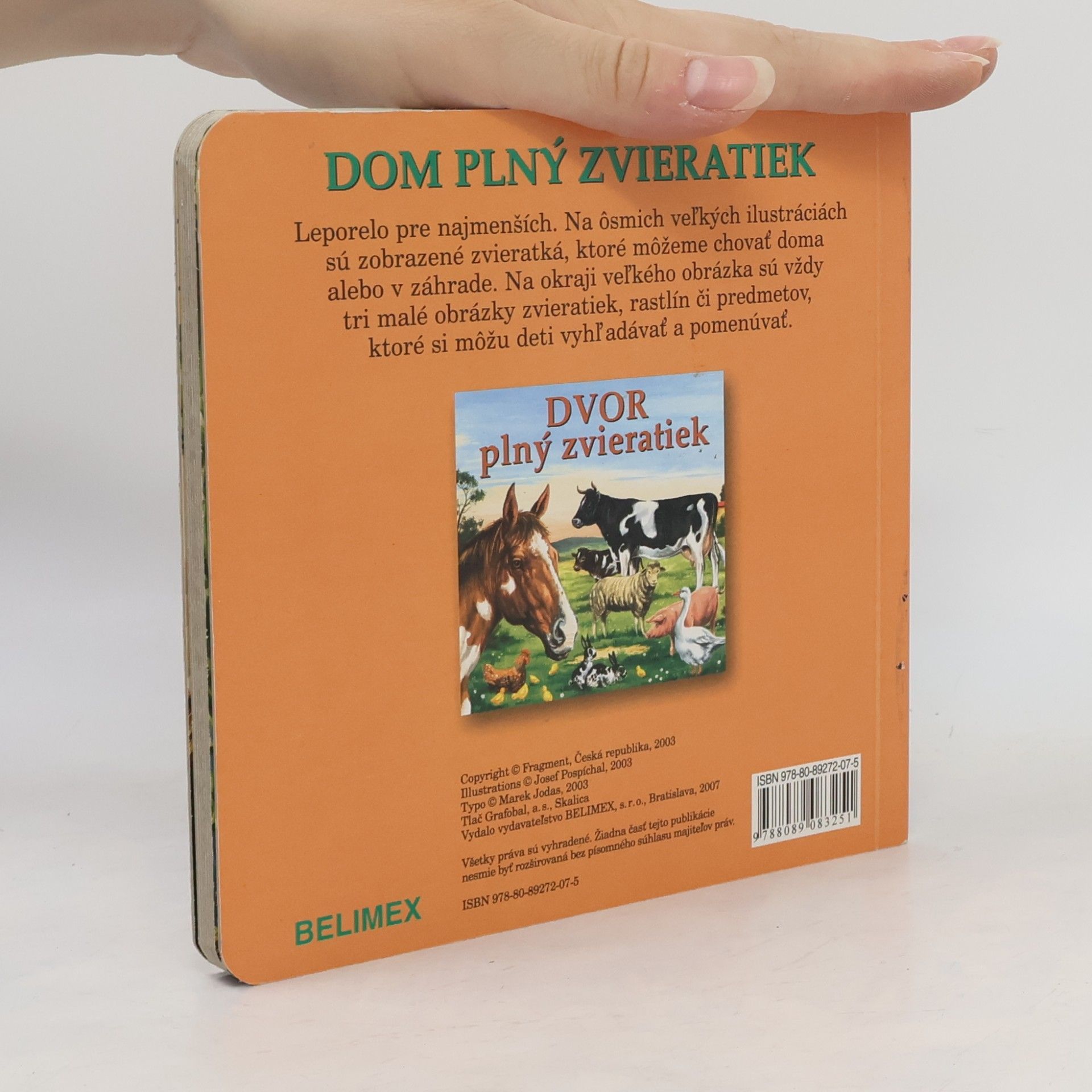 Josef Pospíchal Dom plný zvieratek
