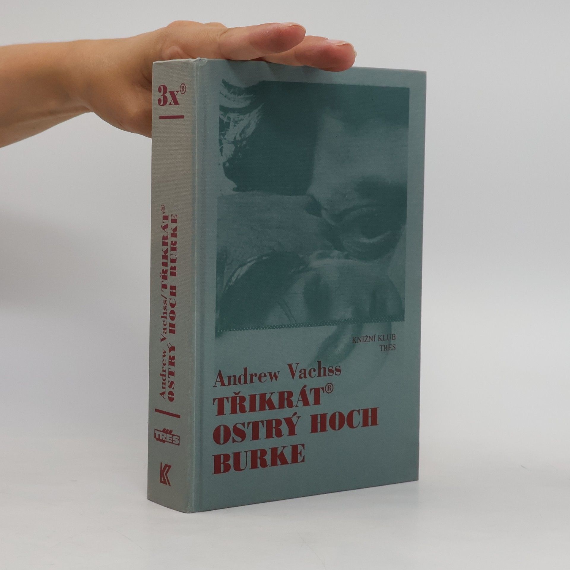 Třikrát ostrý hoch Burke