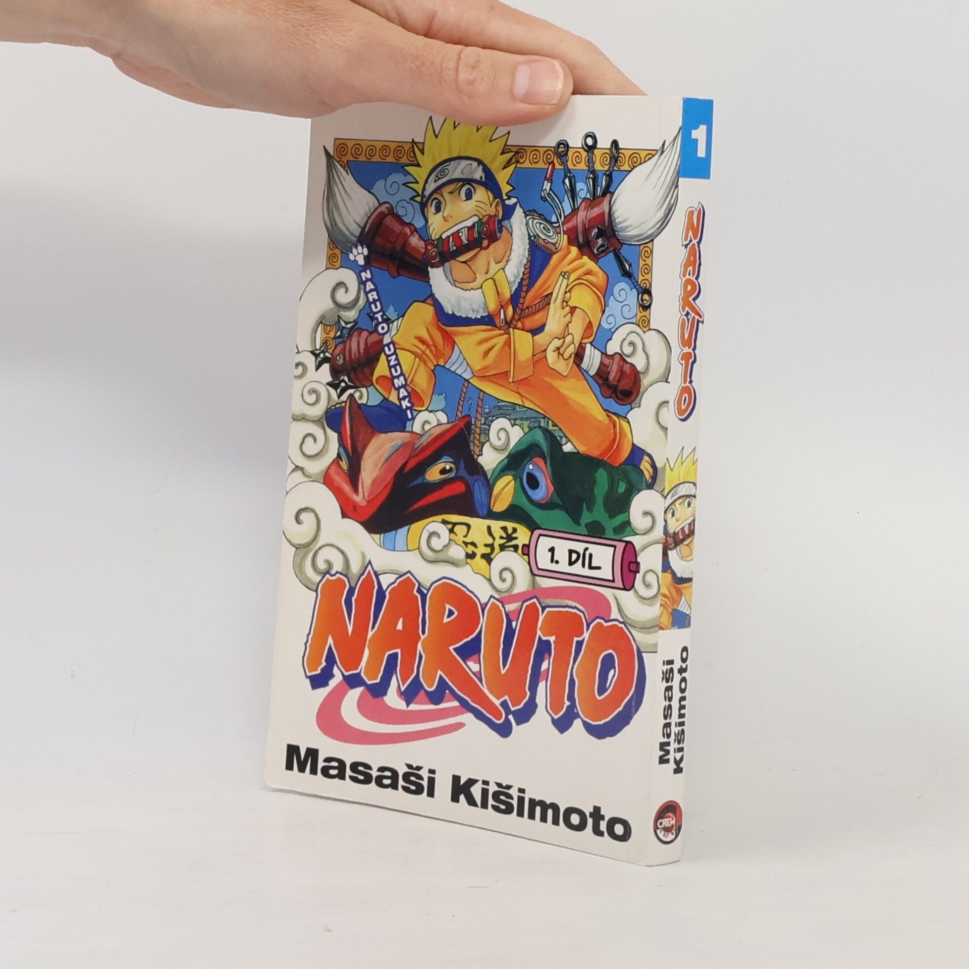 Masashi Kishimoto Naruto Uzumaki. Naruto 1. díl