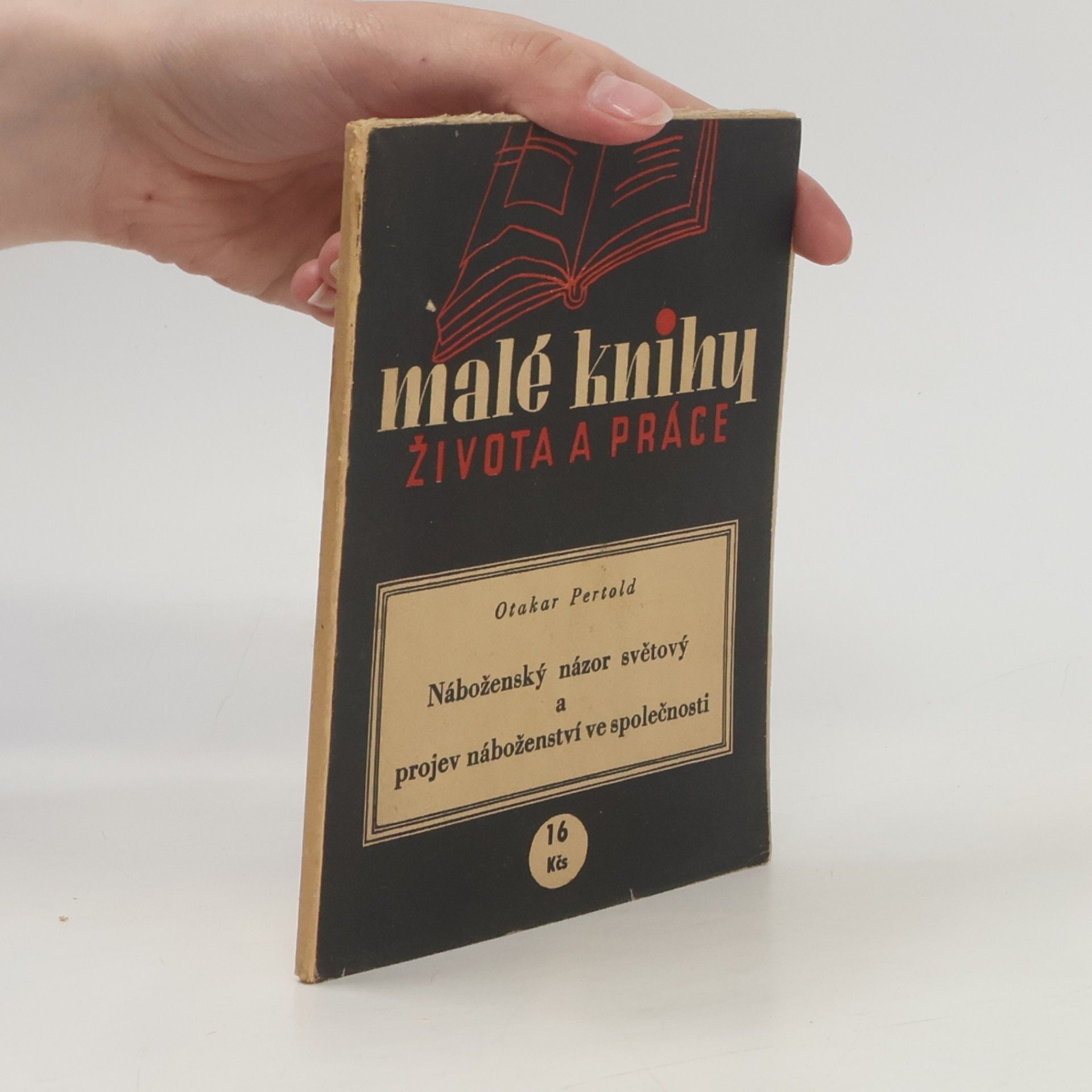 Pertold Otakar Náboženský názor světový a projev náboženství ve společnosti