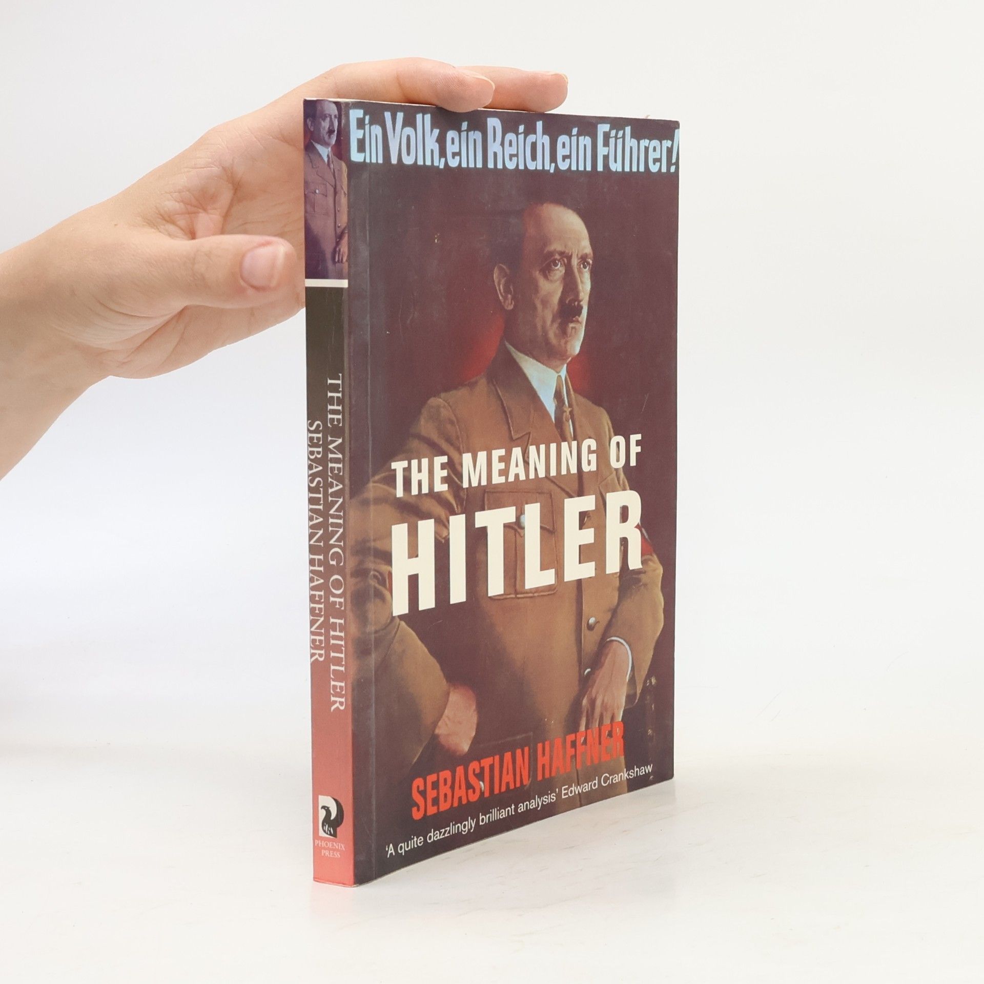 Sebastian Haffner The Meaning of Hitler