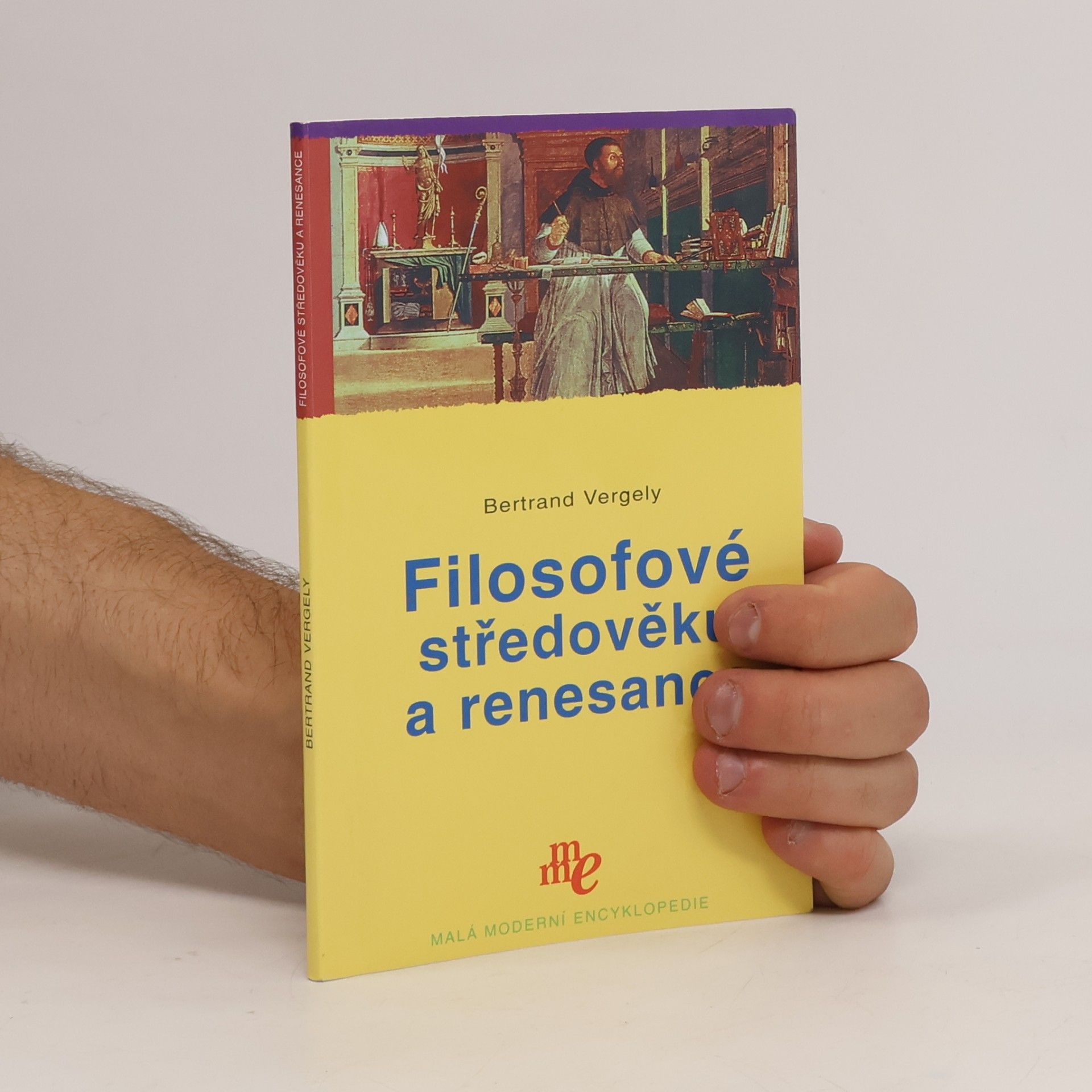Bertrand Vergely Filosofové středověku a renesance