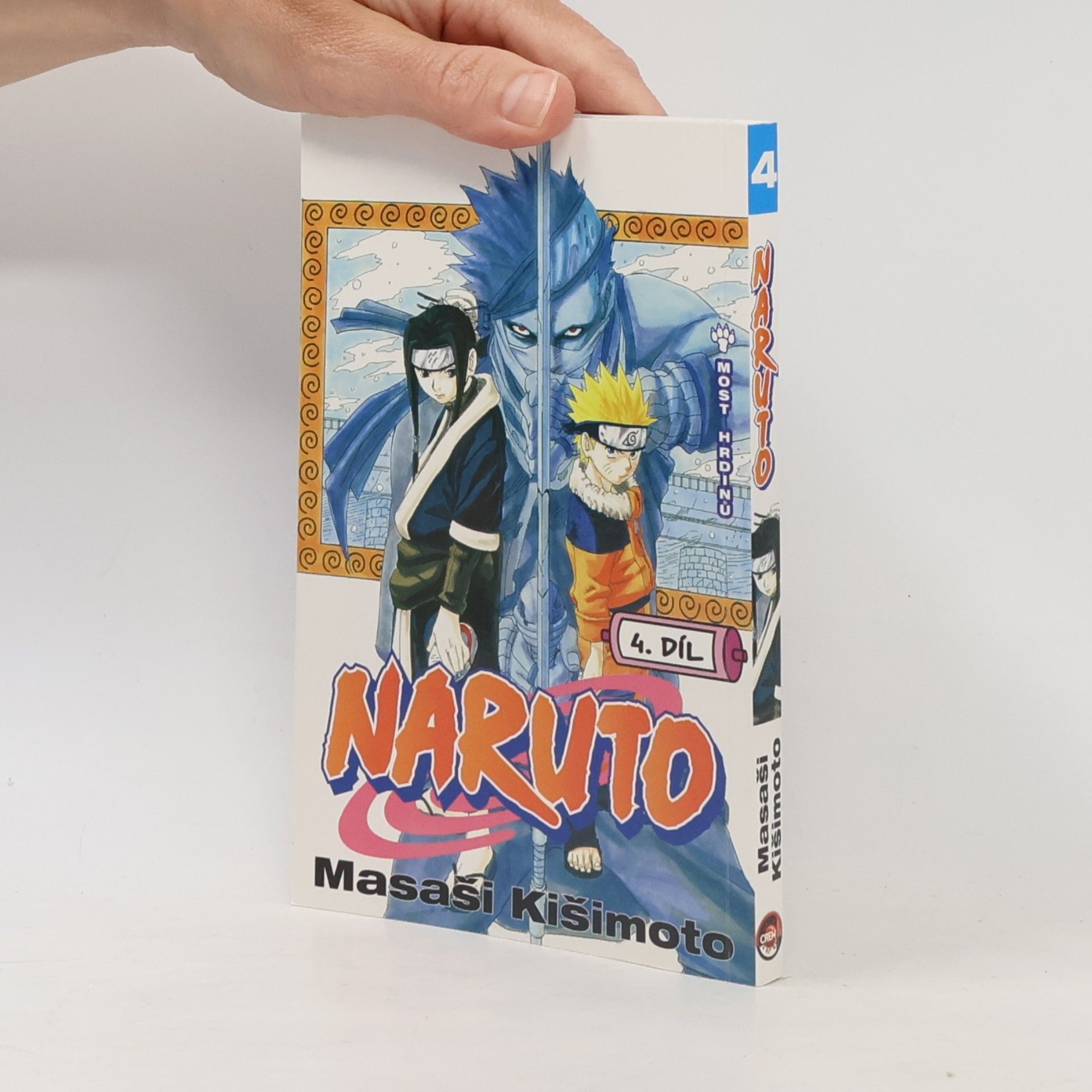 Masashi Kishimoto Naruto 4. díl. Most hrdinů