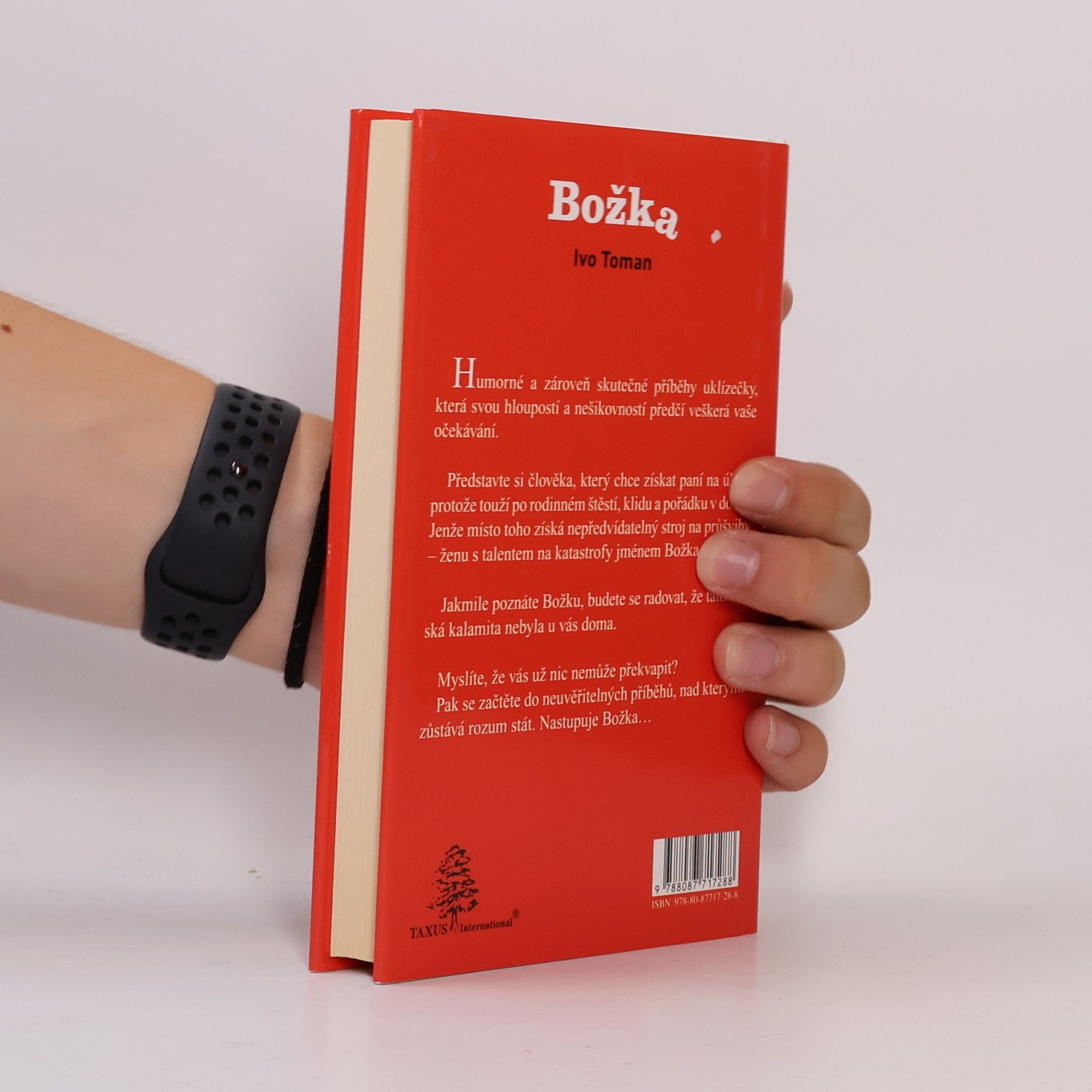 Ivo Toman Božka aneb když domácnost řídí stroj na průšvihy