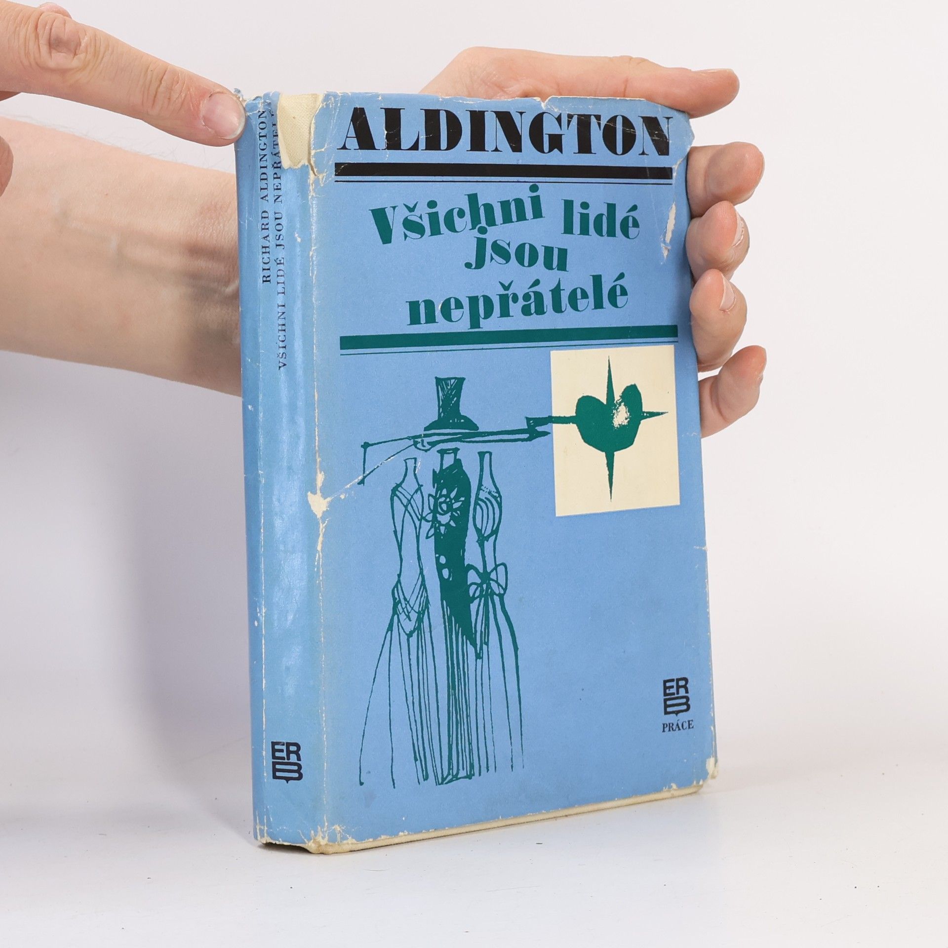 Richard Aldington Všichni lidé jsou nepřátelé