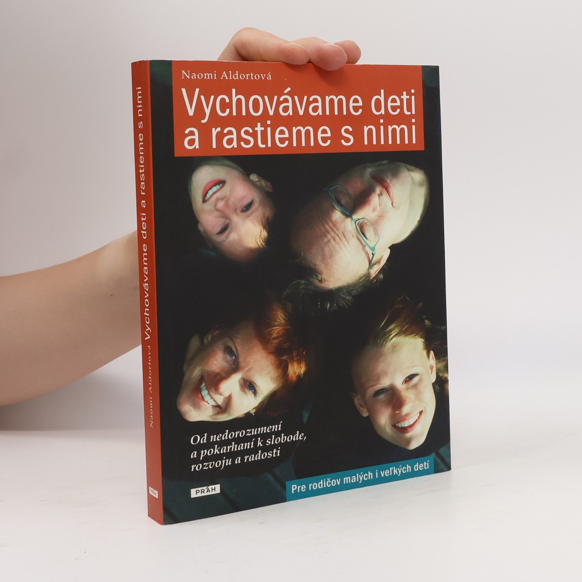 Naomi Aldort Vychovávame deti a rastieme s nimi