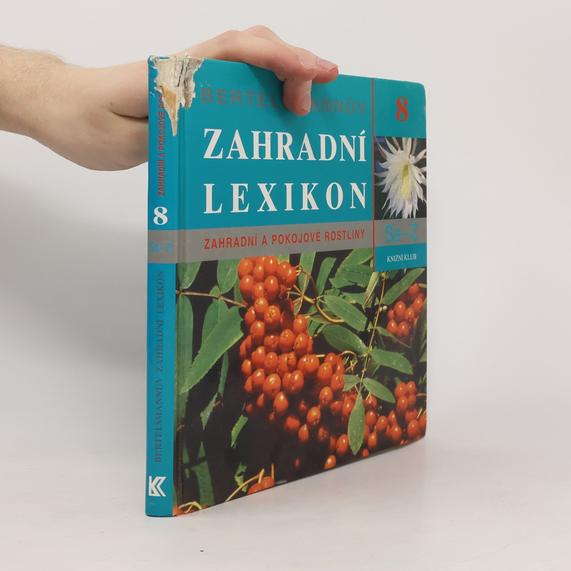 Ursula Krüger Bertelsmannův zahradní lexikon - 8. díl: Sa - Z