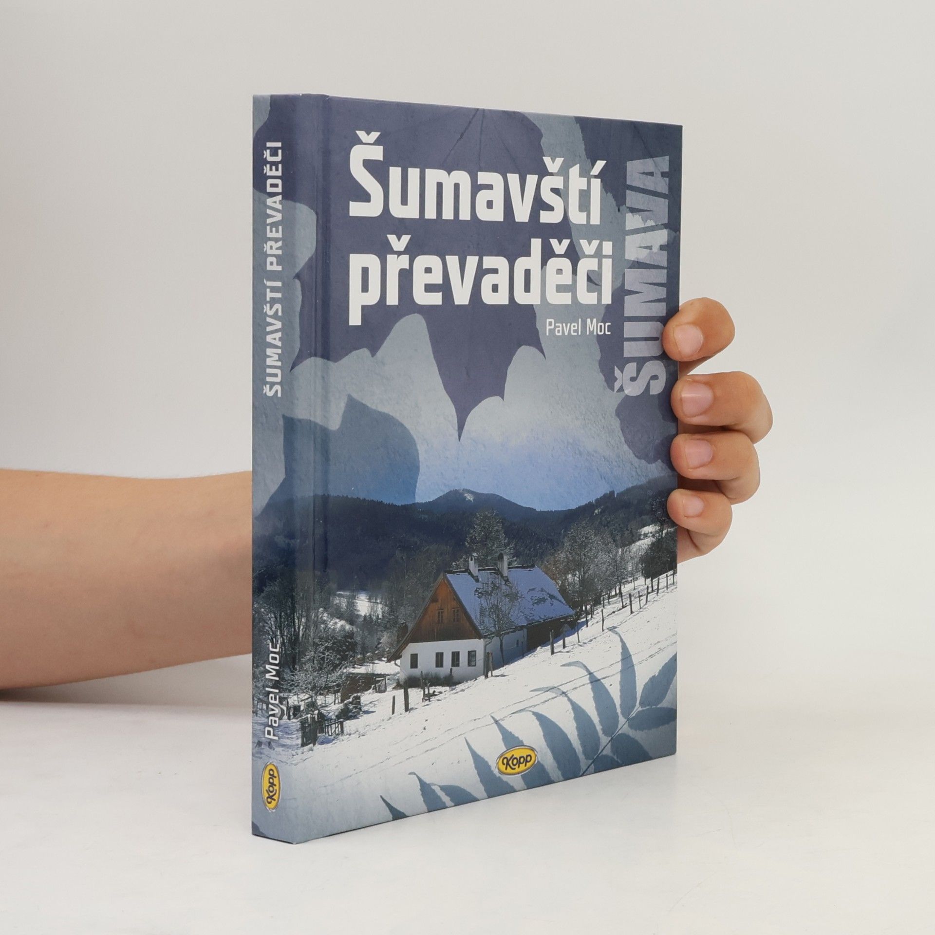 Pavel Moc Šumavští převaděči