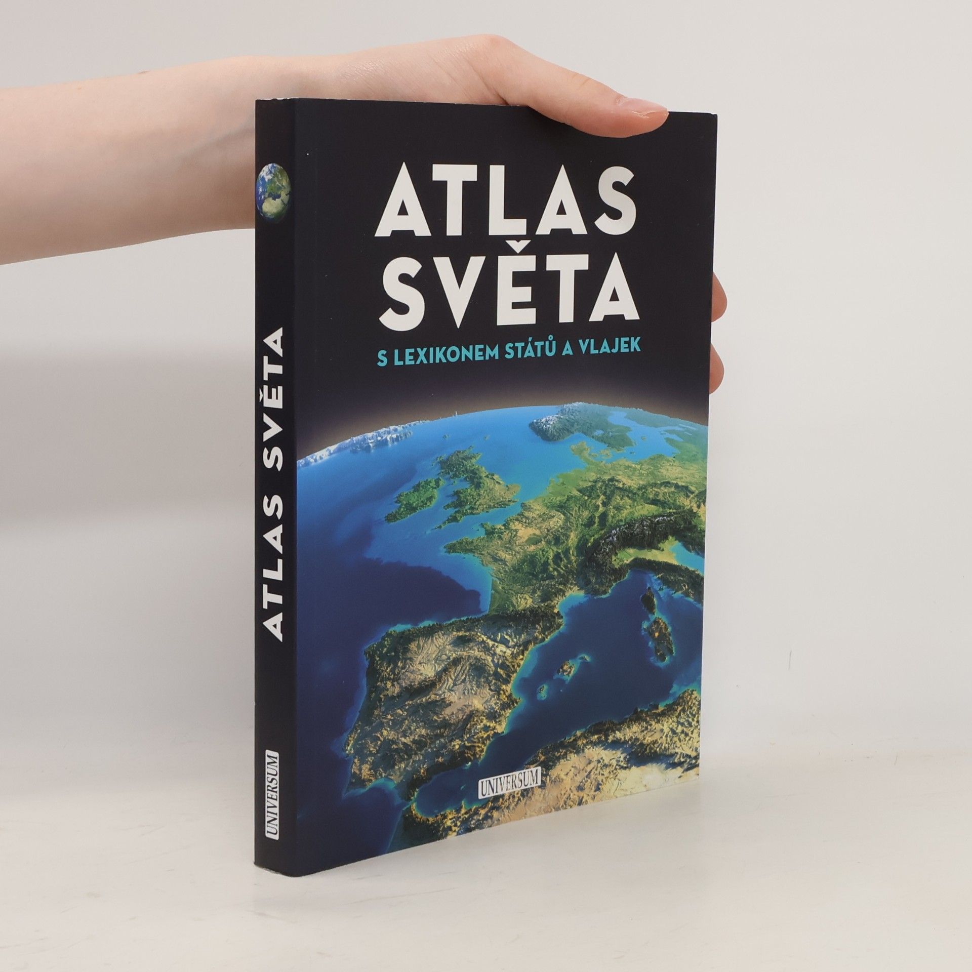 Autorenkollektiv Atlas světa - s lexikonem států a vlajek