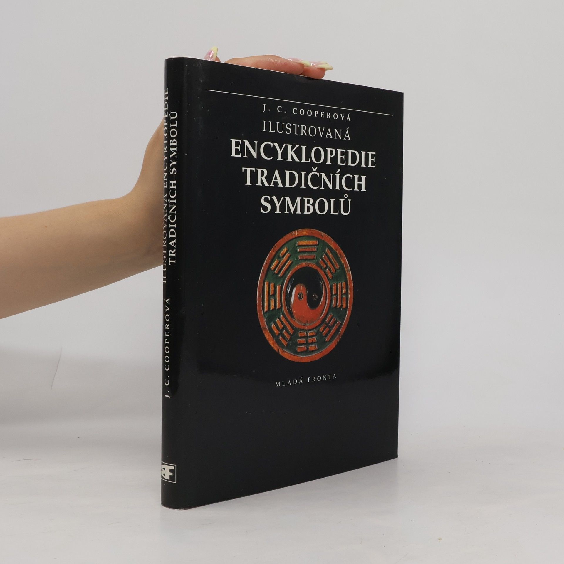 Jean C. Cooper Ilustrovaná encyklopedie tradičních symbolů