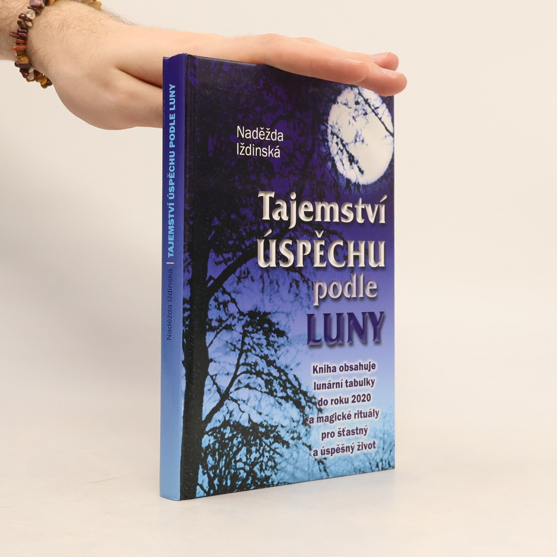 Naděžda Iždinská Tajemství úspěchu podle Luny