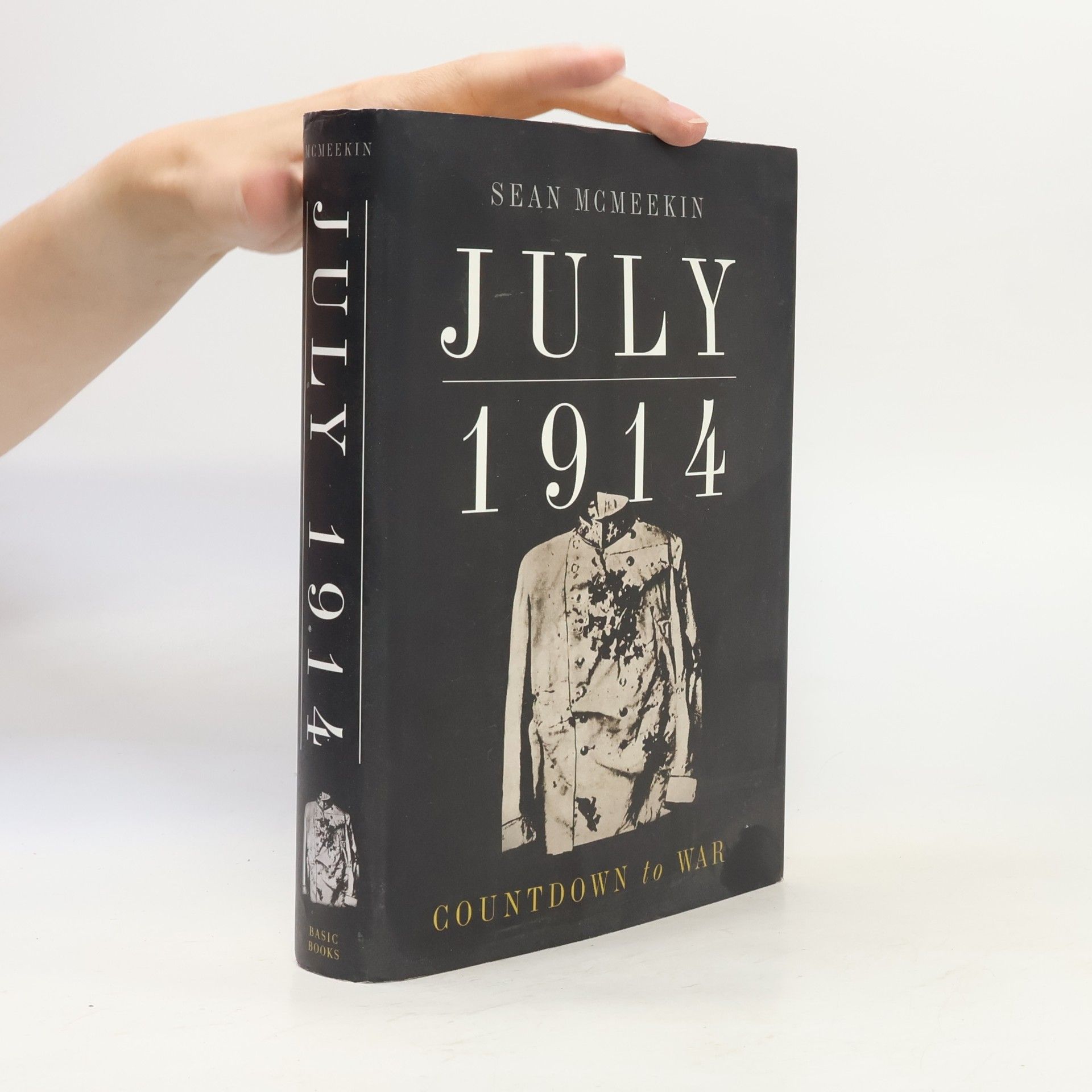 Sean McMeekin July 1914. Countdown to War