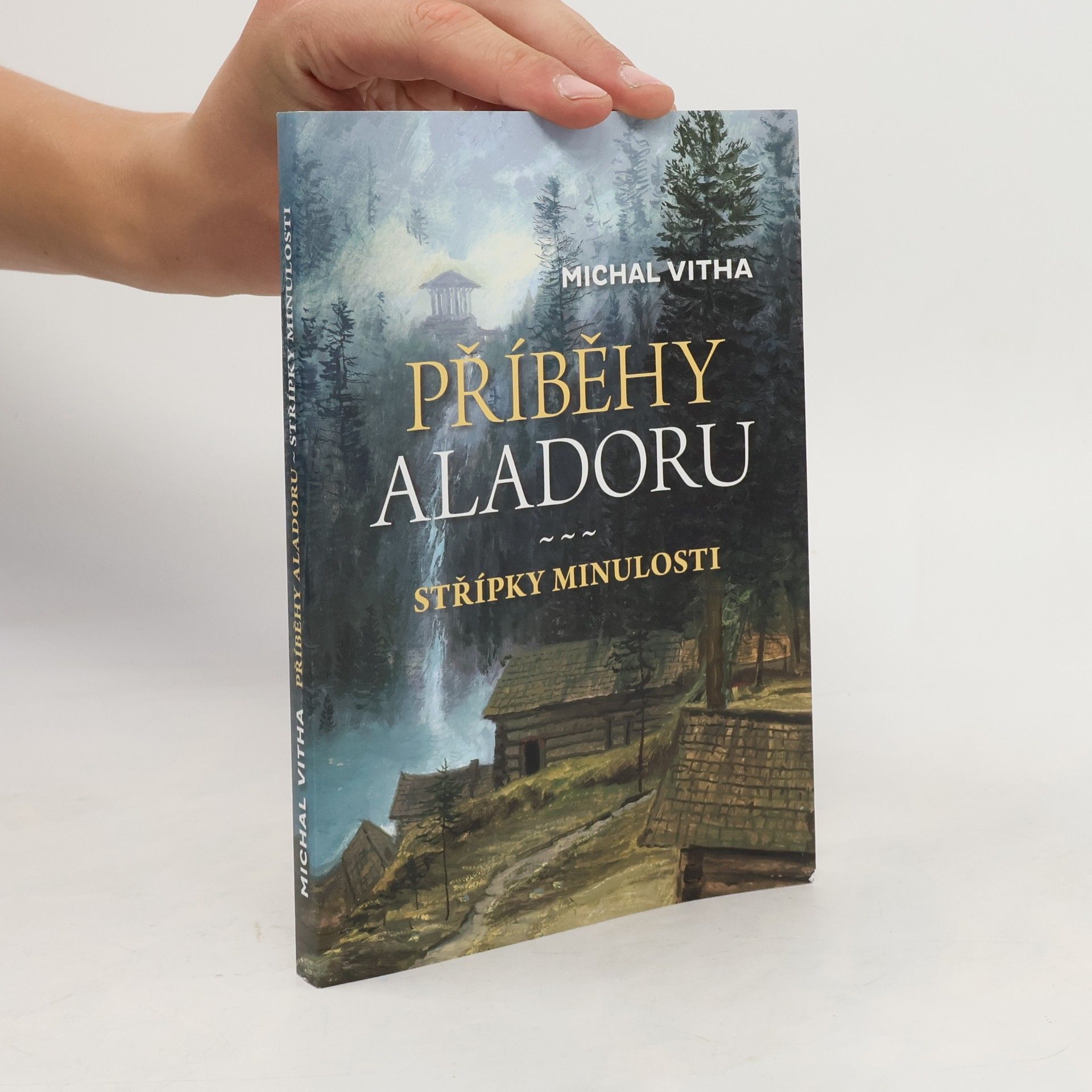 Příběhy Aladoru - střípky minulosti