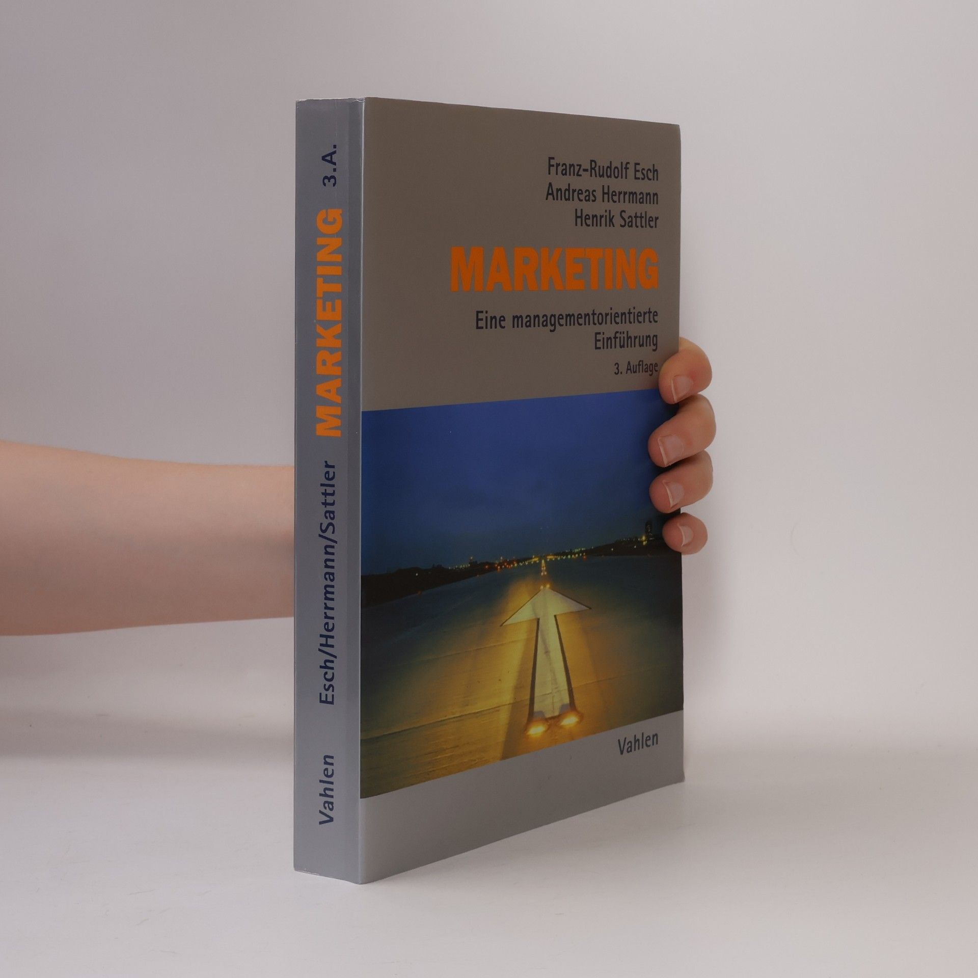 Marketing: Eine managementorientierte Einführung - 3. Auflage