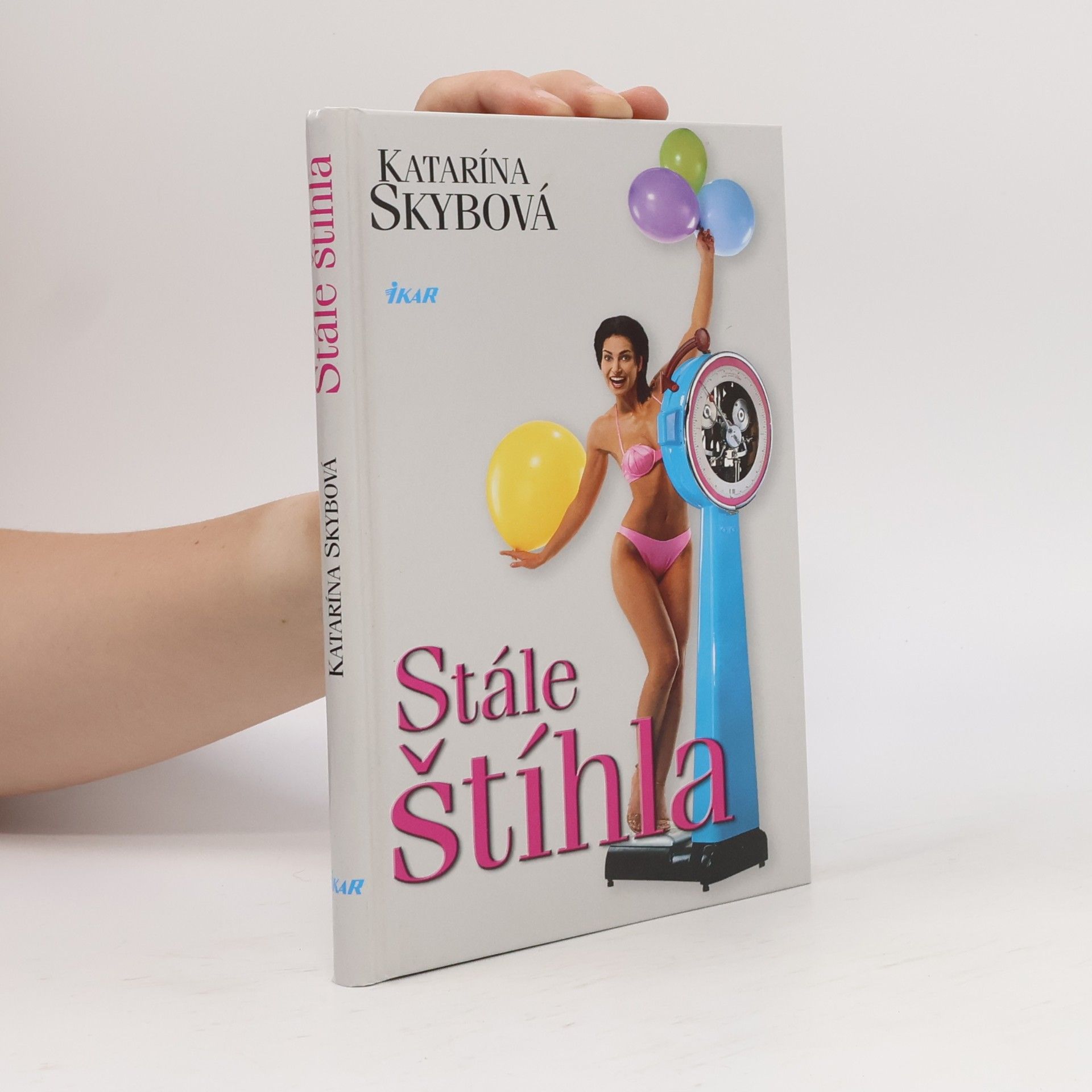 Skybová Katarína Stále štíhla