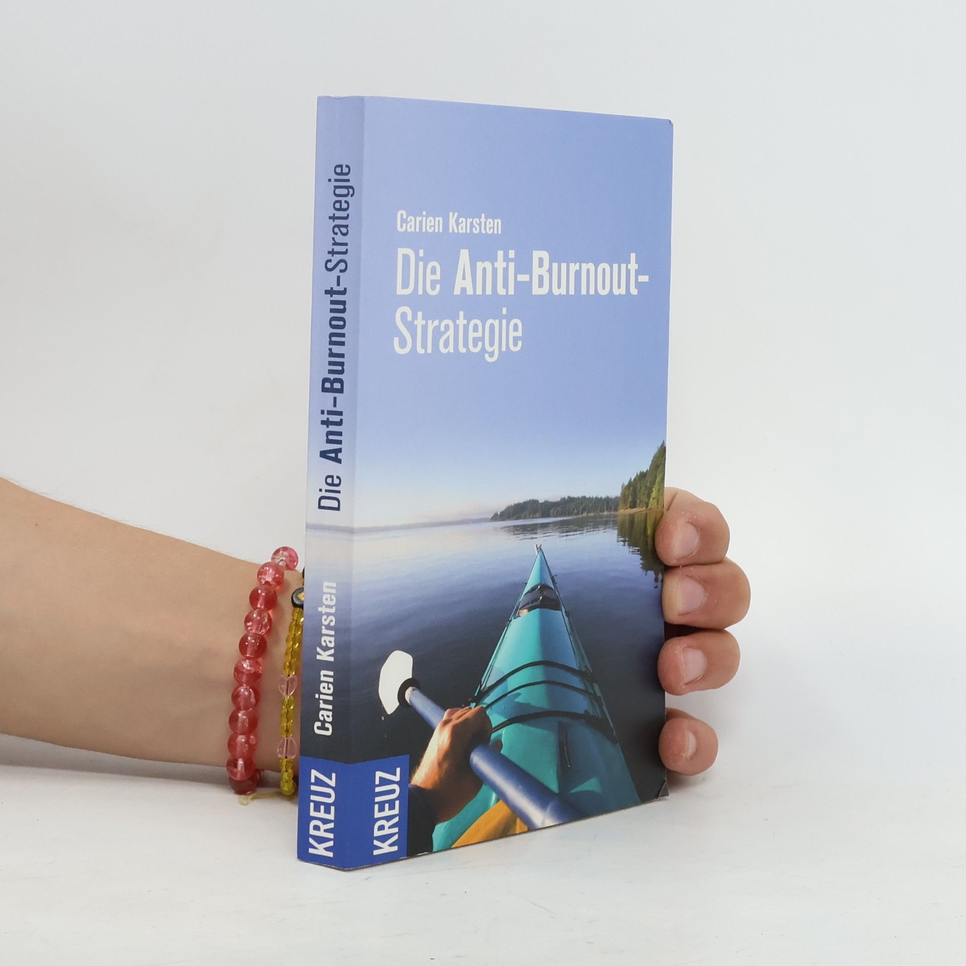 Carien Karsten Die Anti-Burnout-Strategie