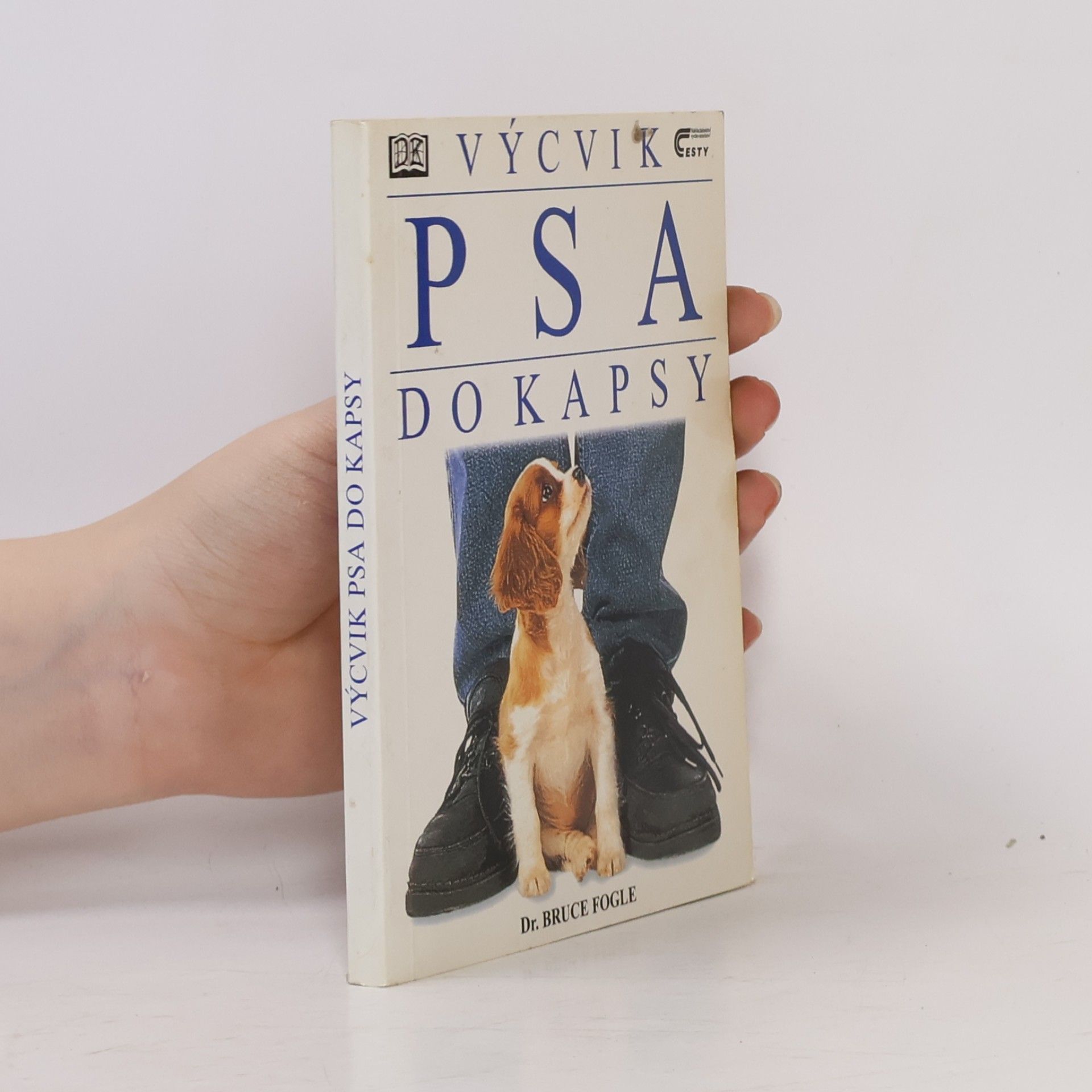 Bruce Fogle Výcvik psa do kapsy