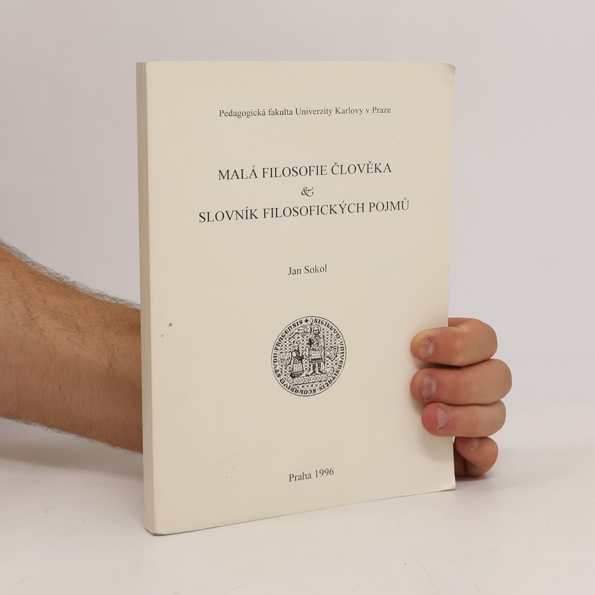 Malá filosofie člověka & Slovník filosofických pojmů