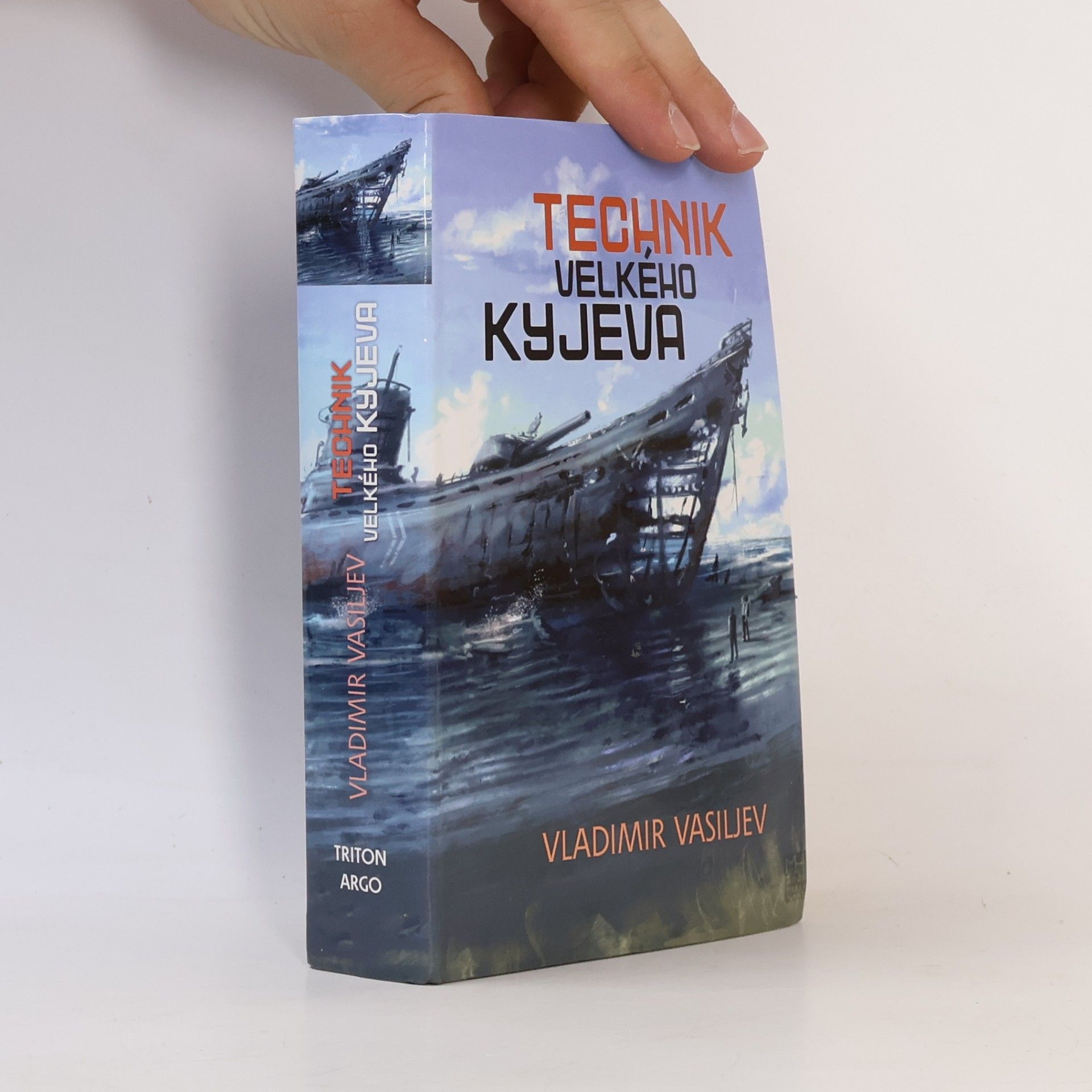 Vladimir Nikolajevič Vasiljev Technik Velkého Kyjeva