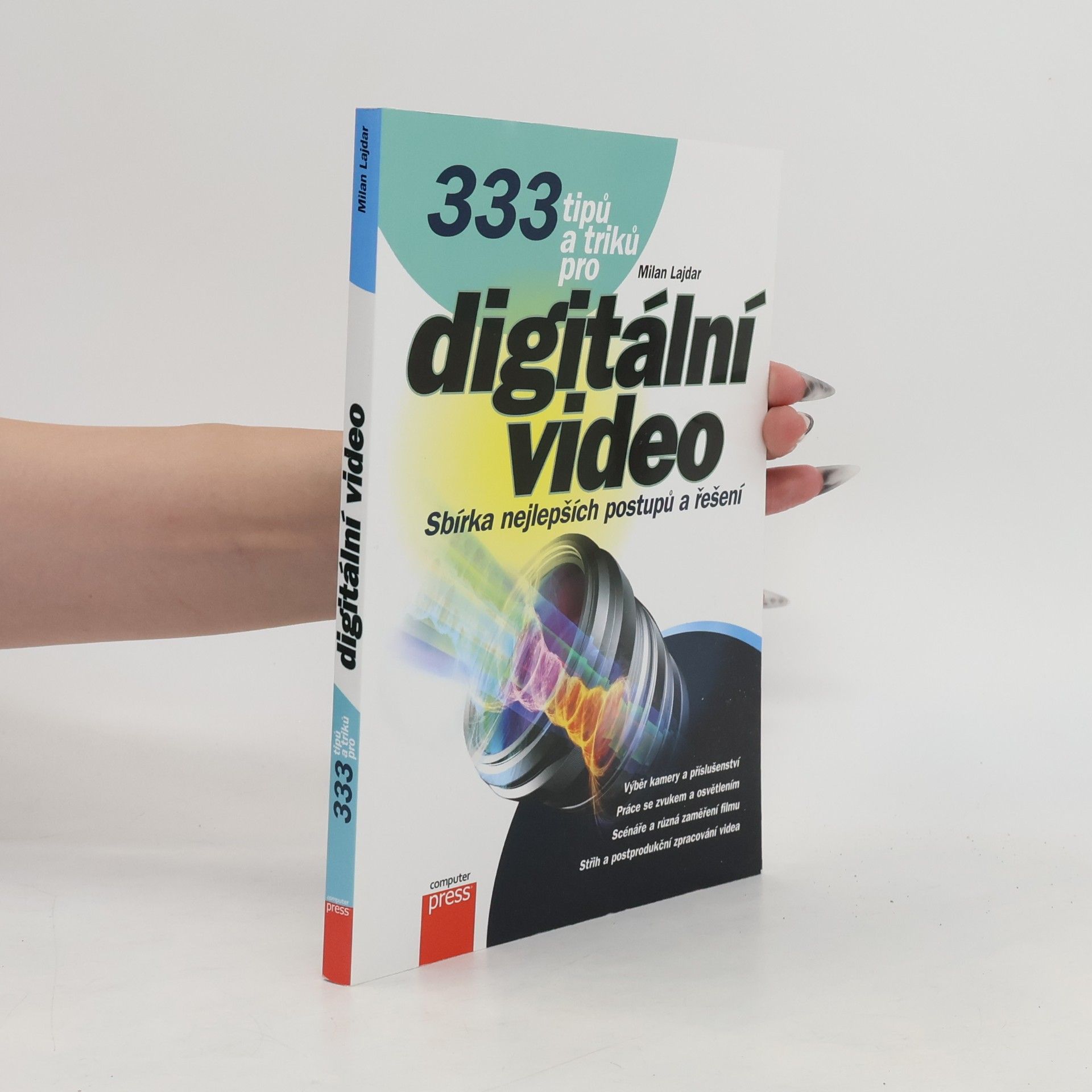 Milan Lajdar 333 tipů a triků pro digitální video